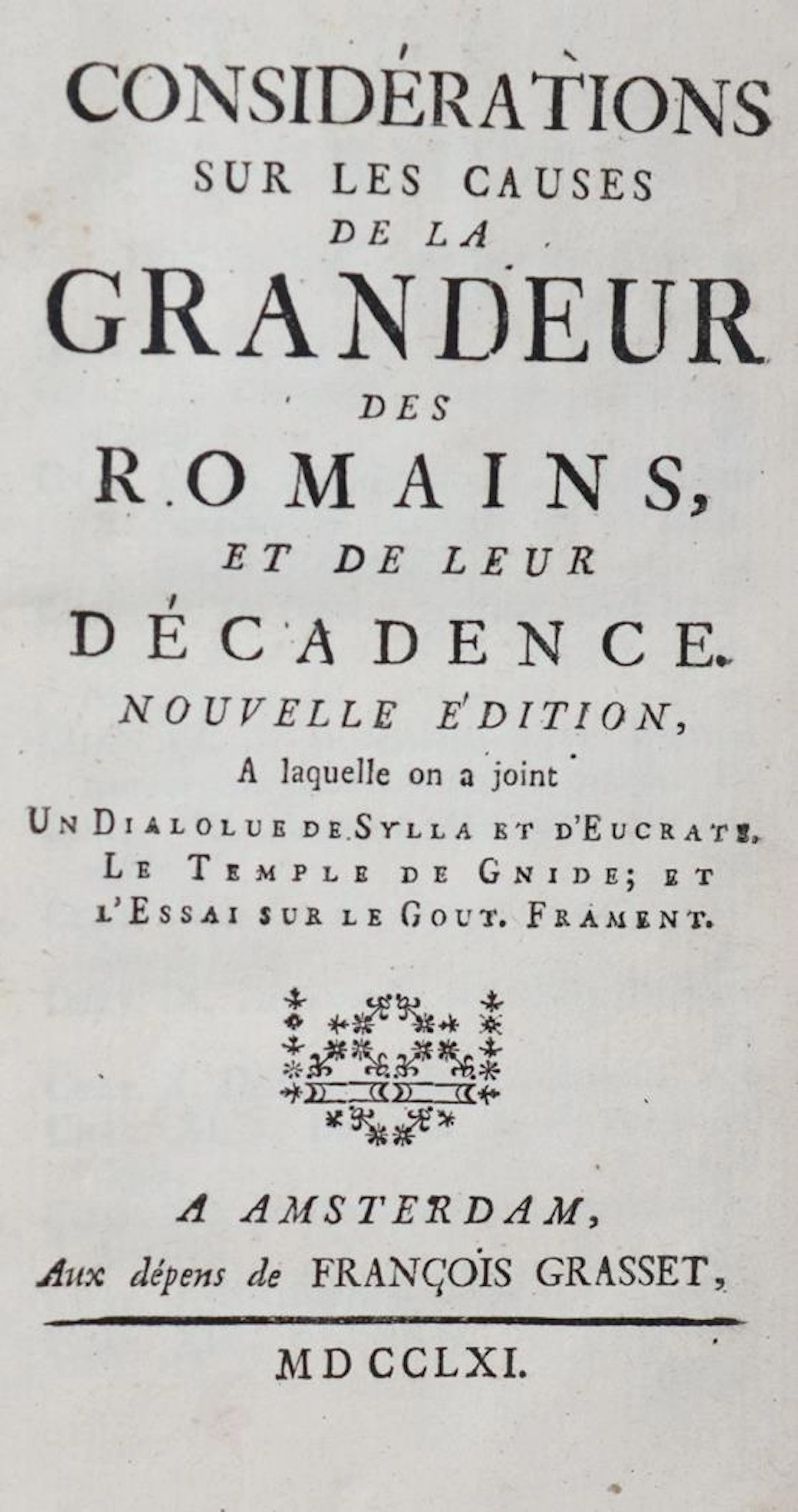 (Montesquieu,C.L.S.de). Considerations sur les causes de la grandeur