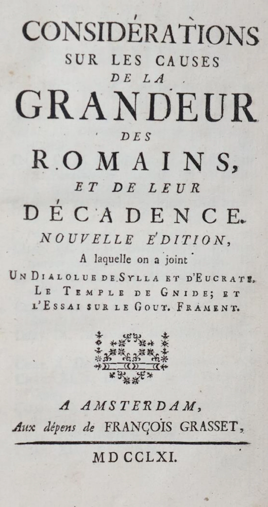 (Montesquieu,C.L.S.de). Considerations sur les causes de la grandeur