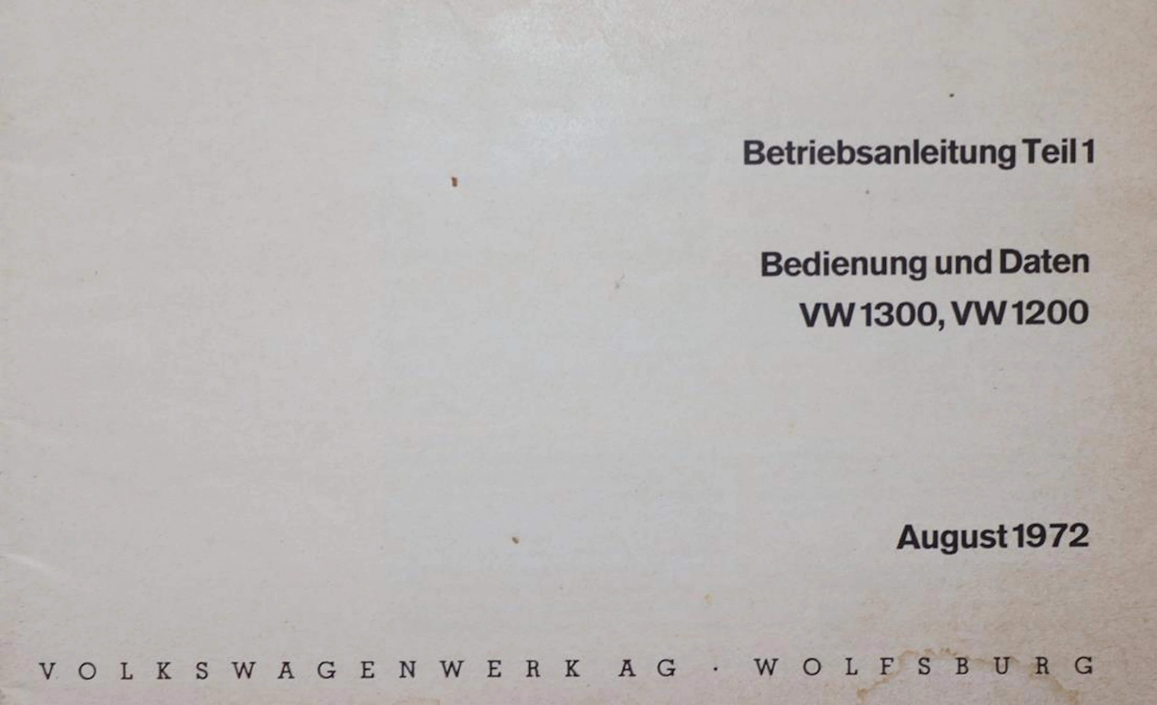 Volkswagen AG. Betriebsanleitung Teil 1 u. 2 in 2 Heften. Wolfsburg