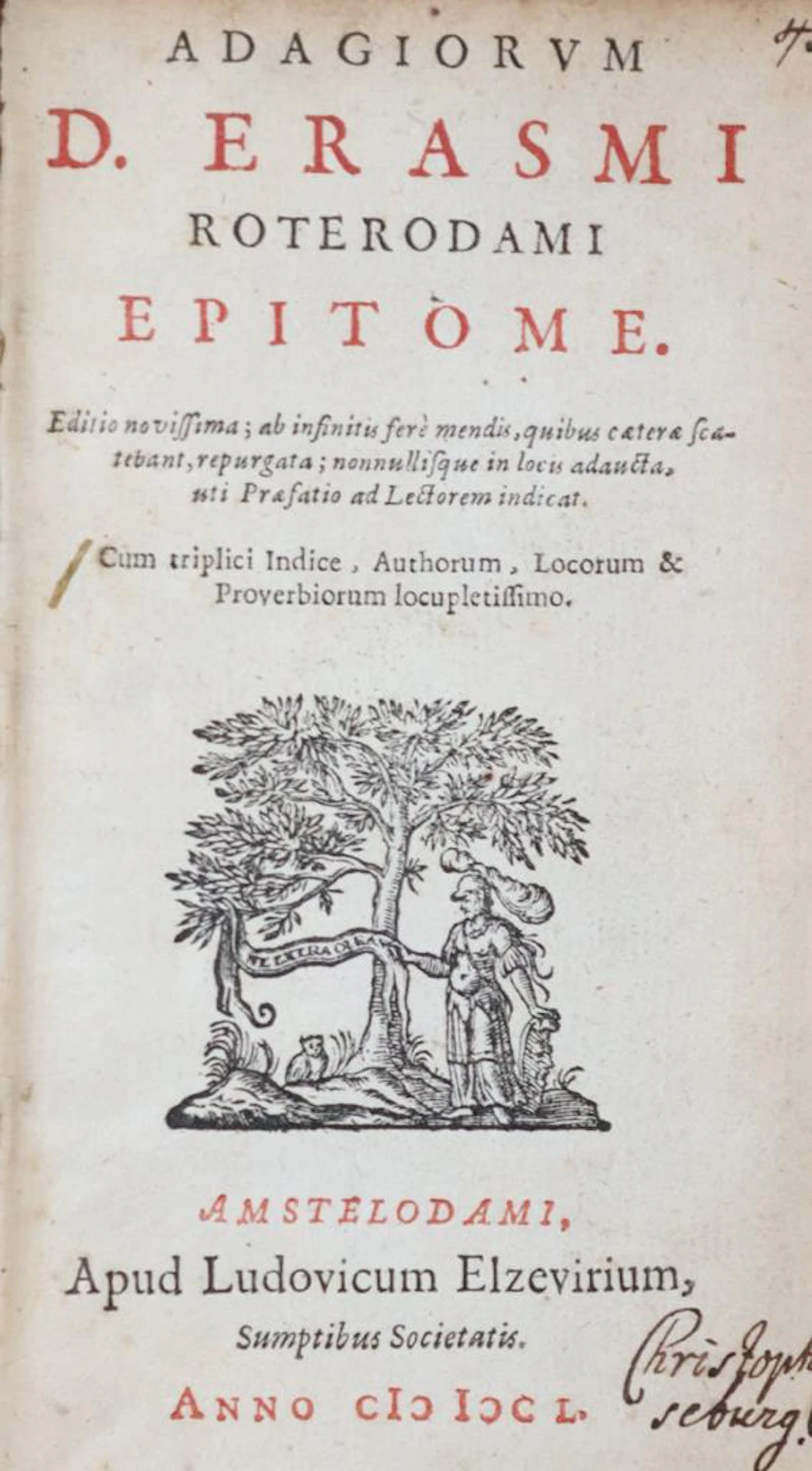 Erasmus Roterodamus,D. Adagiorum epitome. Ed. novissima. Amsterdam