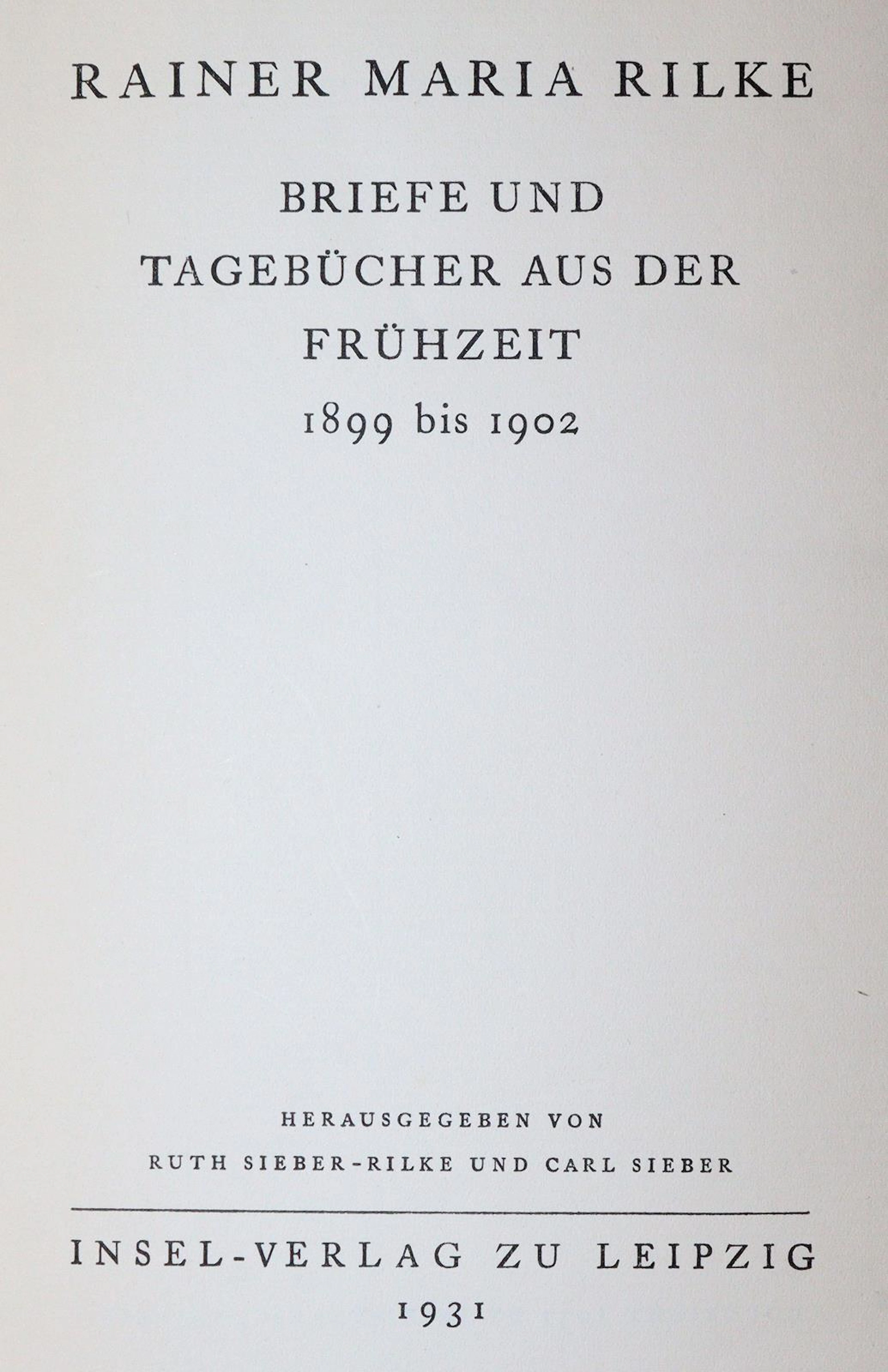 Rilke,R.M. Die Sonette an Orpheus. Geschrieben als ein Grab-Mal für