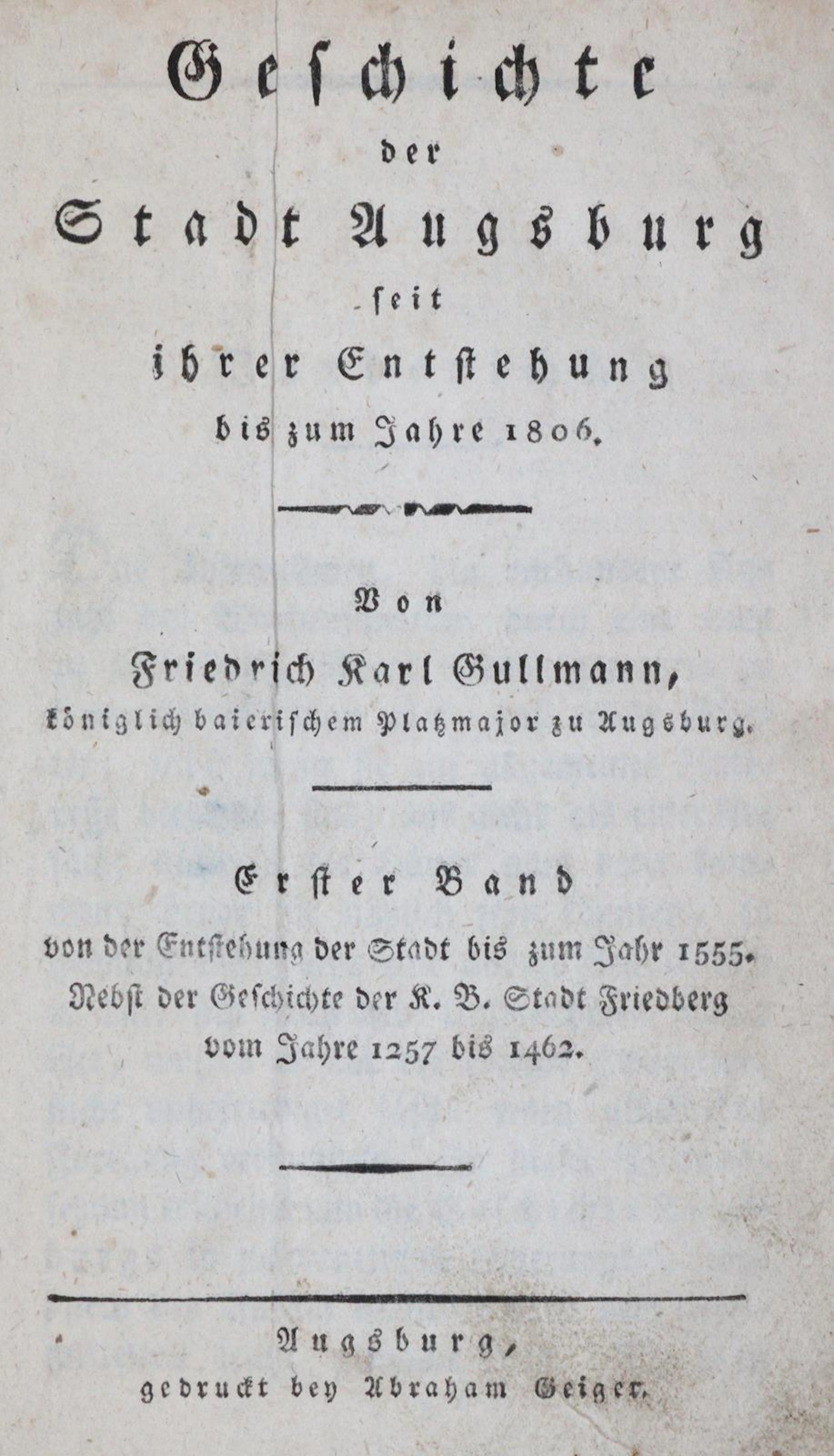 Gullmann,F.K. Geschichte der Stadt Augsburg seit ihrer Entstehung