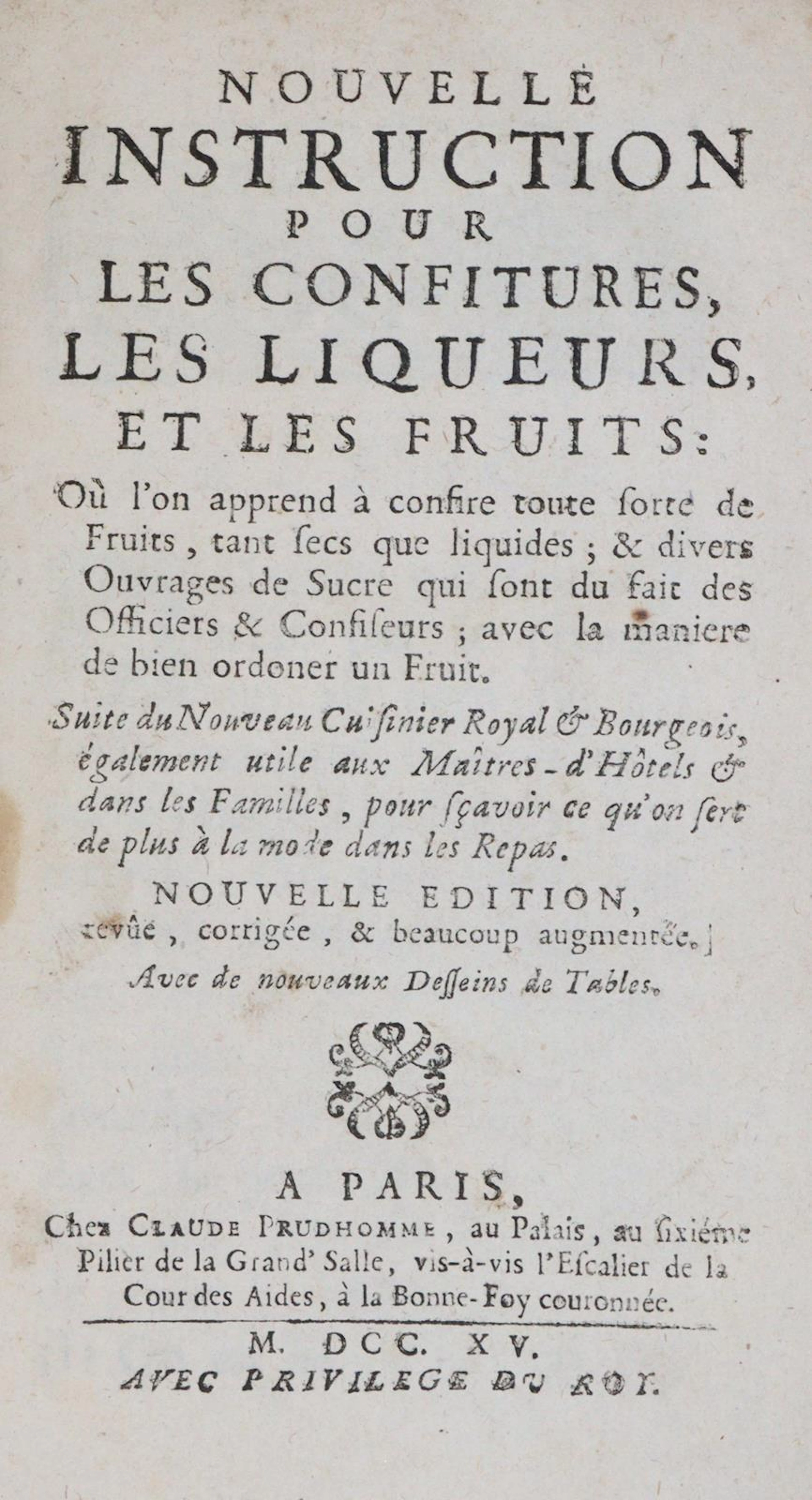 (Massialot,F.). Nouvelle Instruction pour les confitures les liqueurs