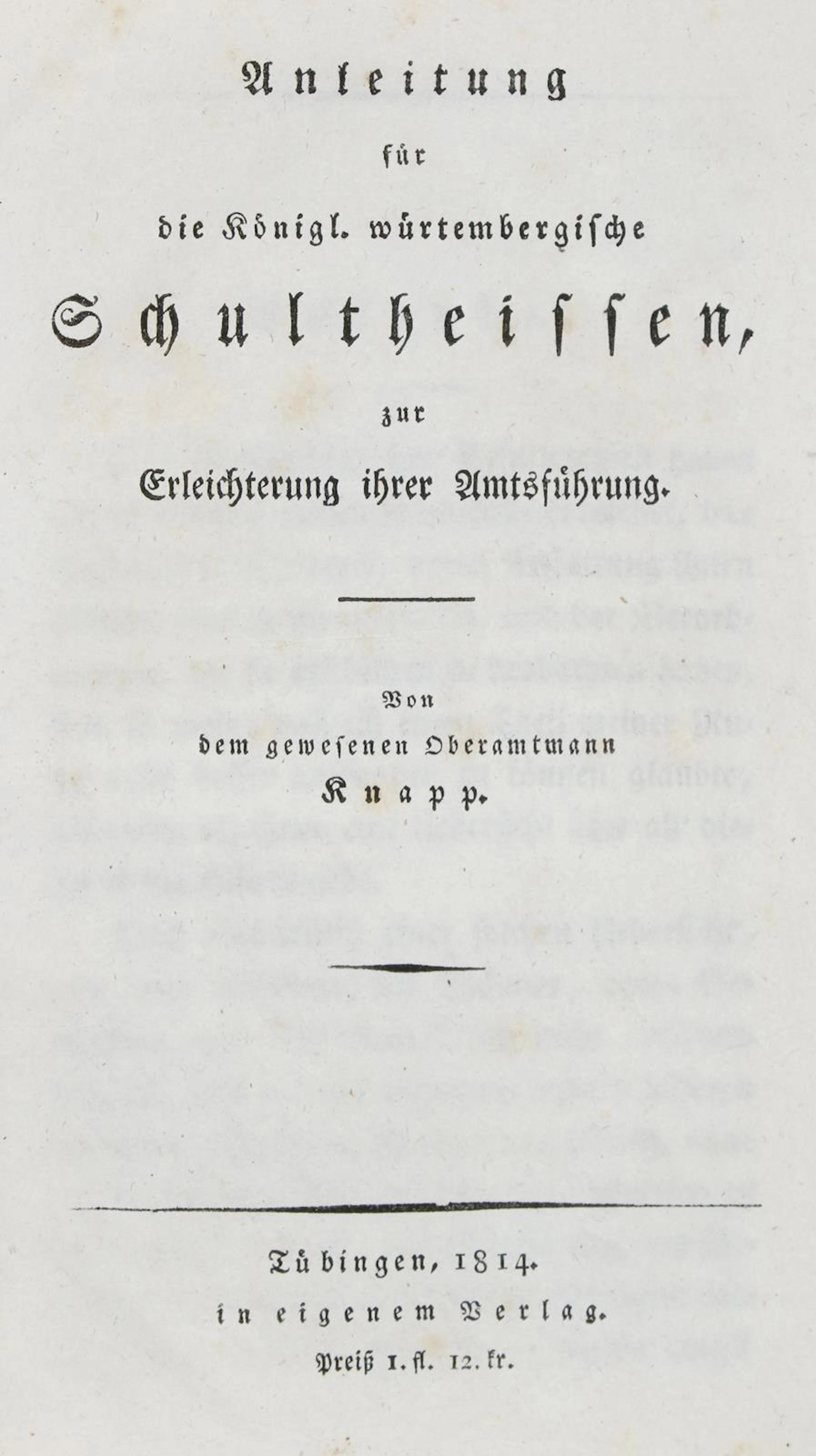Knapp,(G.). Anleitung für die königl. würtembergische Schultheissen