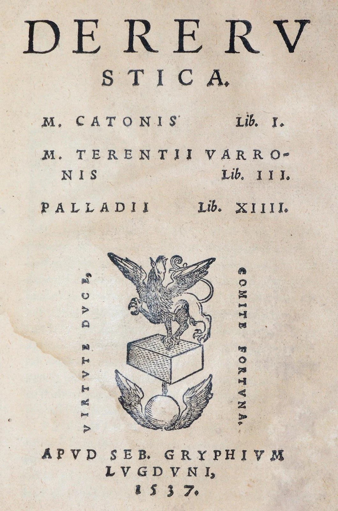 Cato,Terentius u. Palladius. De re rustica. Lyon