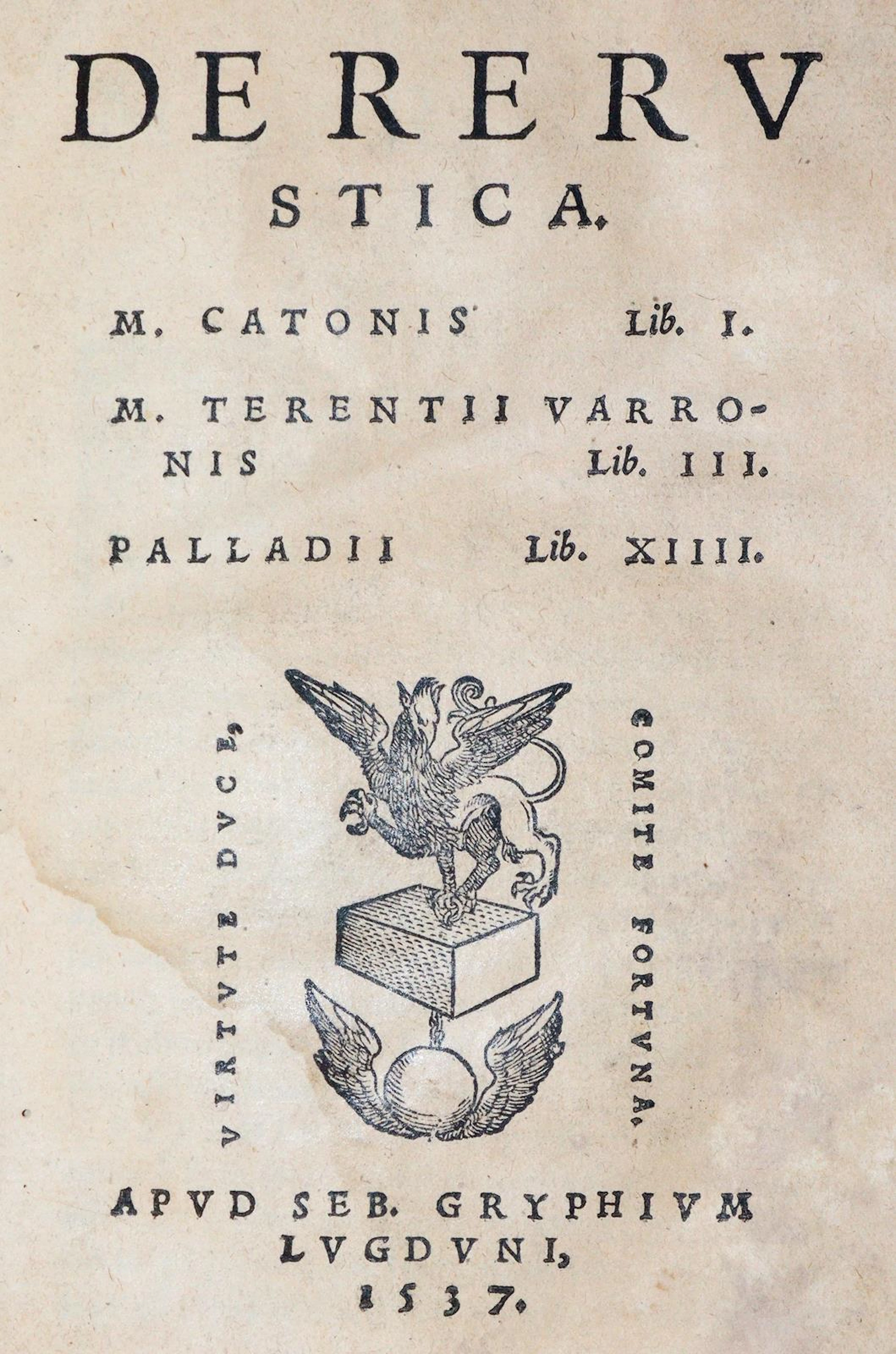 Cato,Terentius u. Palladius. De re rustica. Lyon