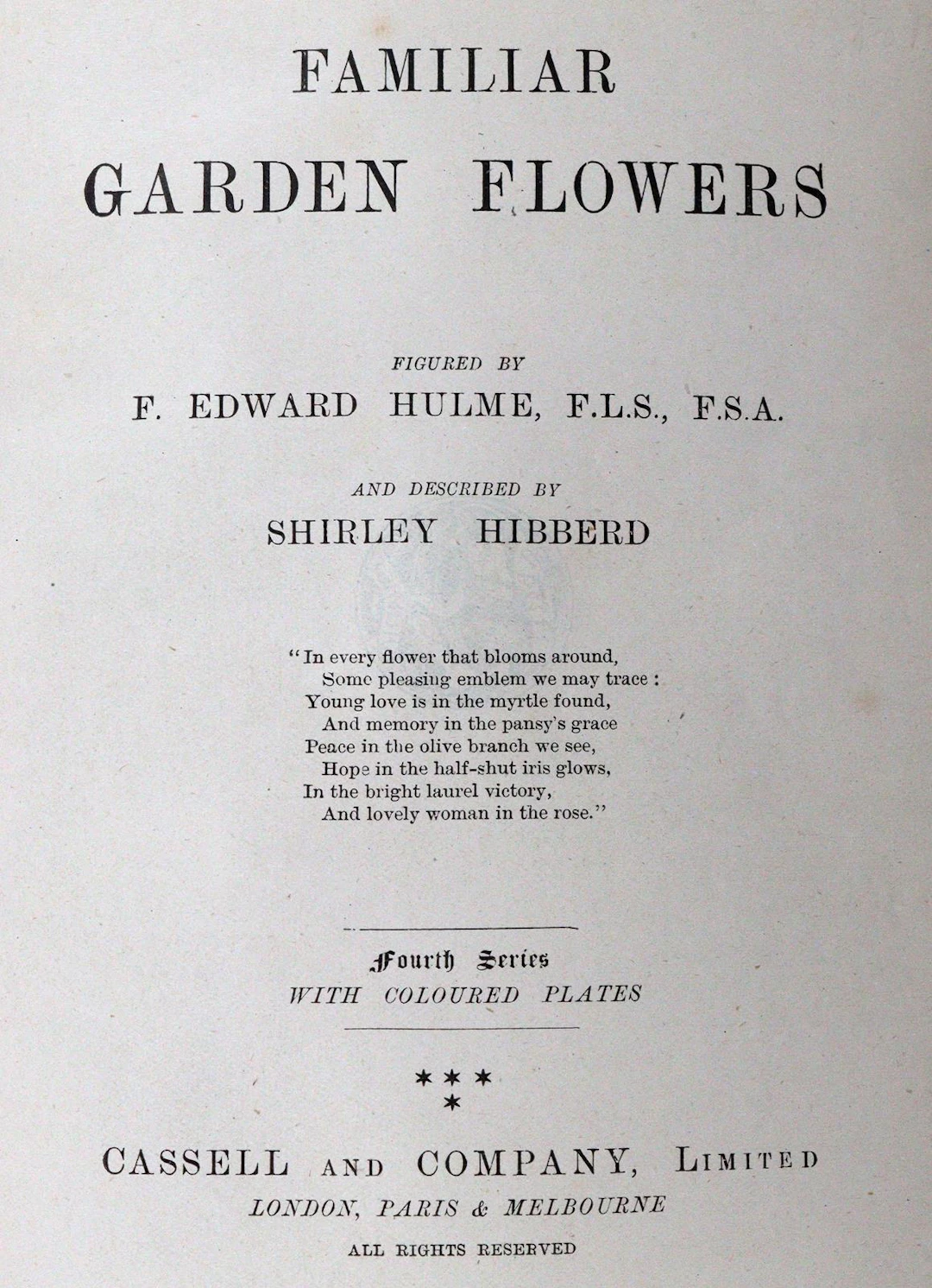 Hulme,F.E. u. S.Hibberd. Familiar Garden Flowers. Series I-V in 2