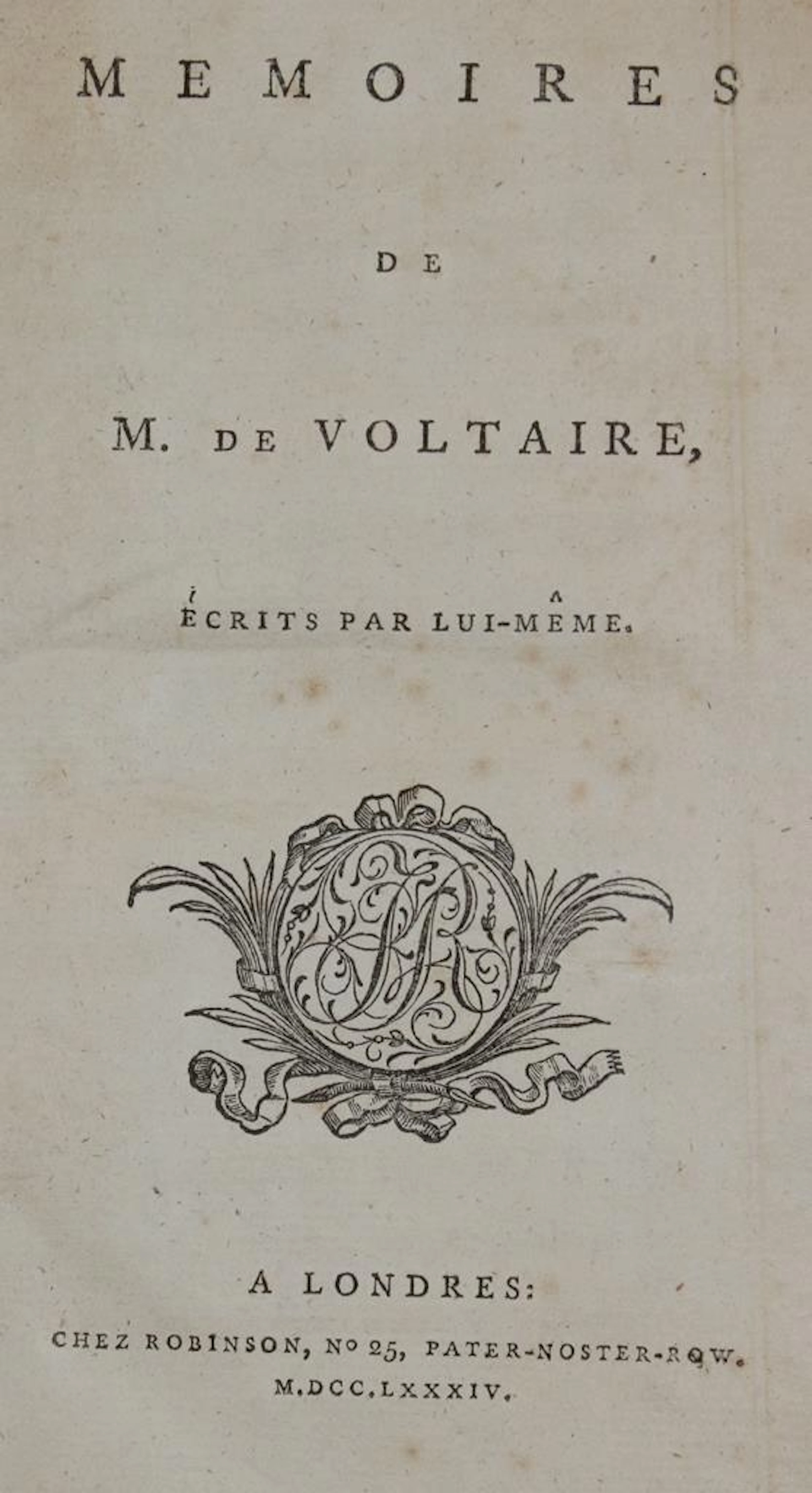 Voltaire,(F.M.A.de). Memoires. Ecrits par lui-meme. London