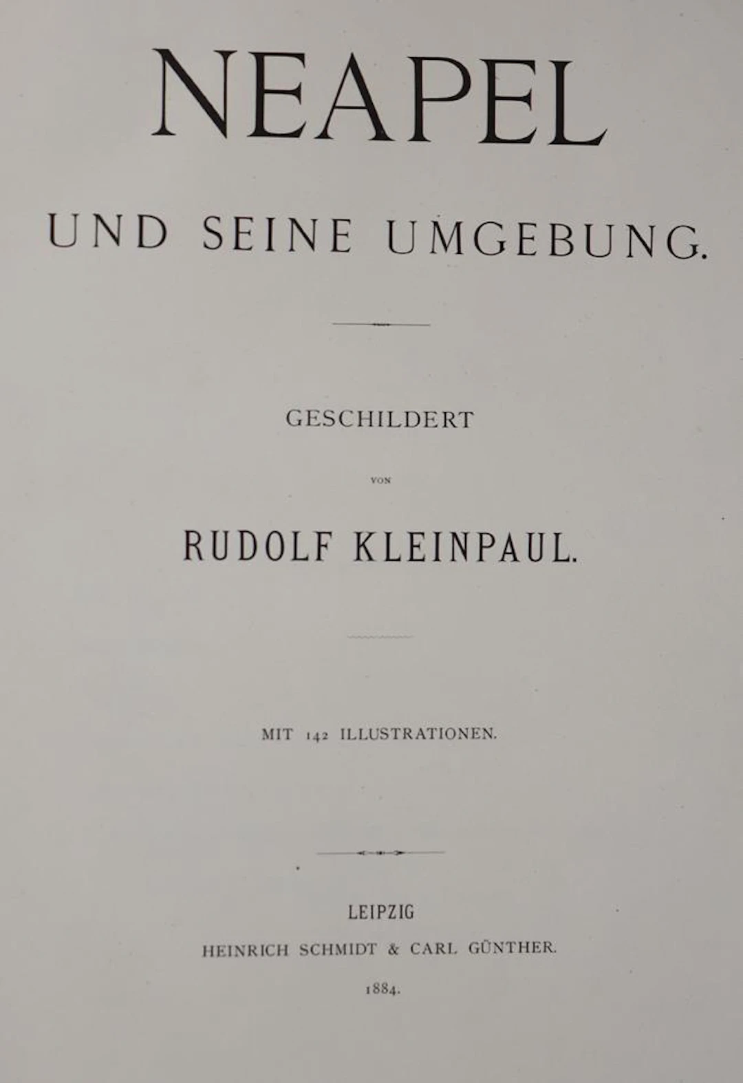 Kleinpaul,R. Neapel und seine Umgebung. Lpz.