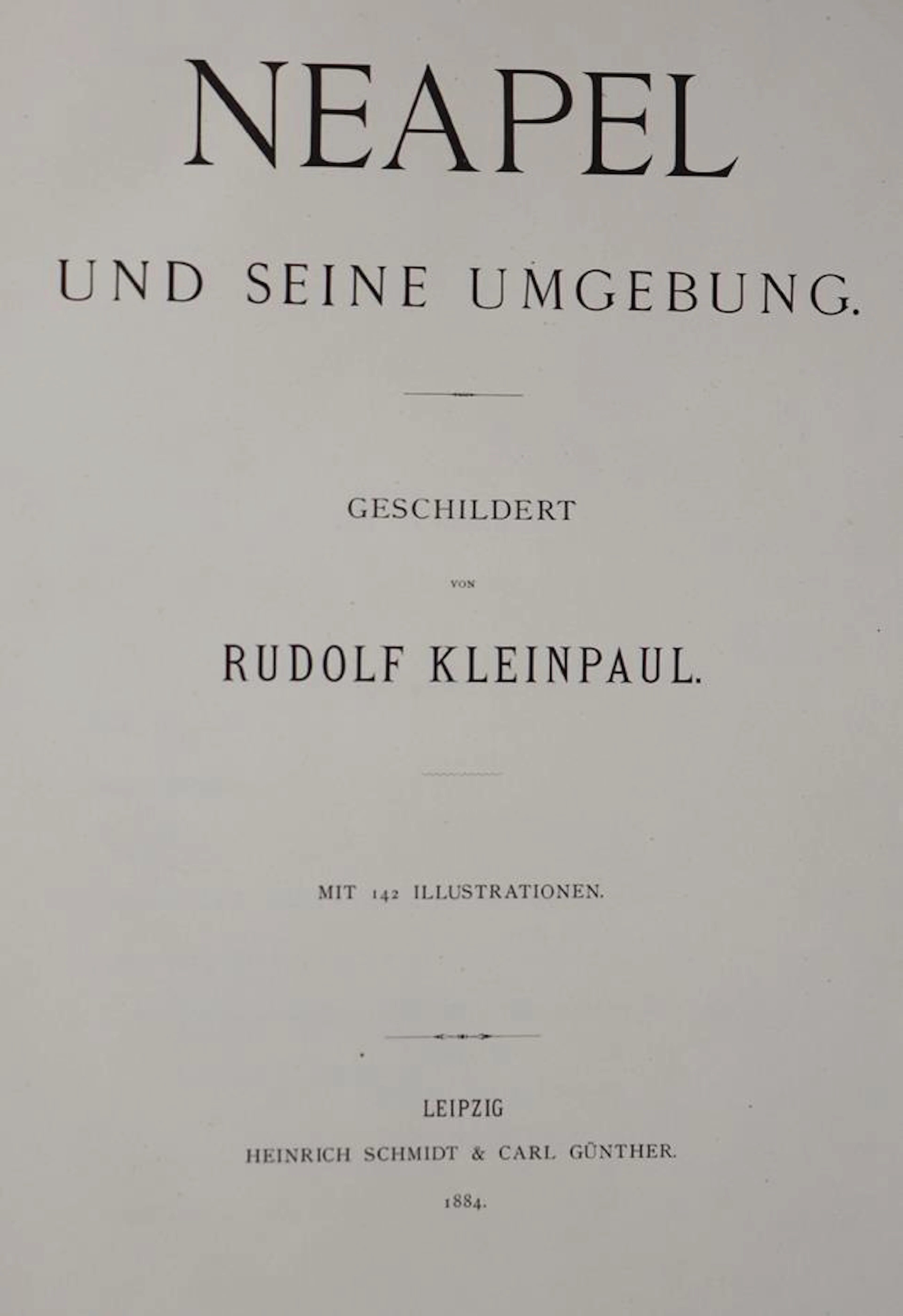 Kleinpaul,R. Neapel und seine Umgebung. Lpz.