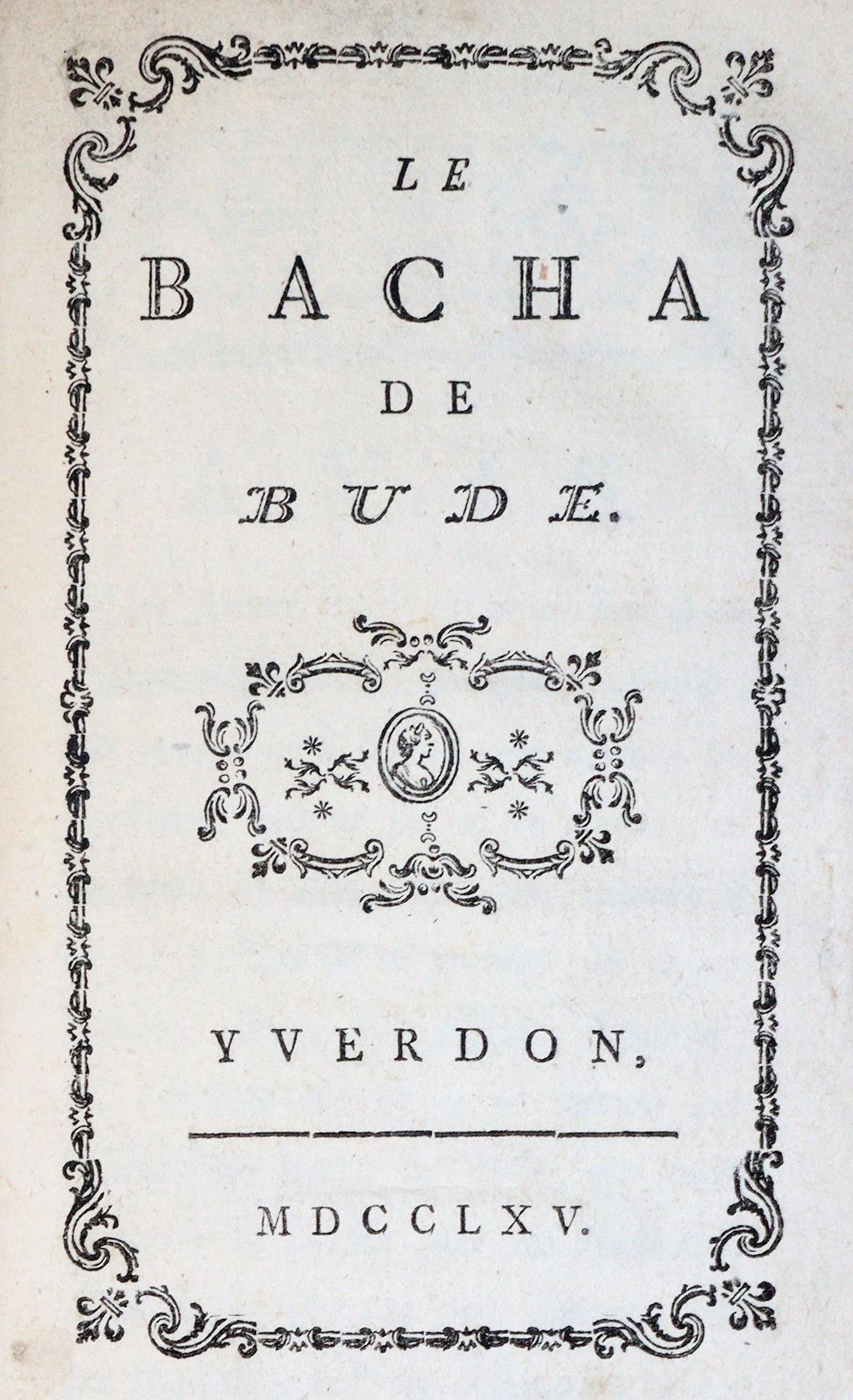 (Gingins de Moiry,V.de.). Le Bacha de Bude. Yverdon
