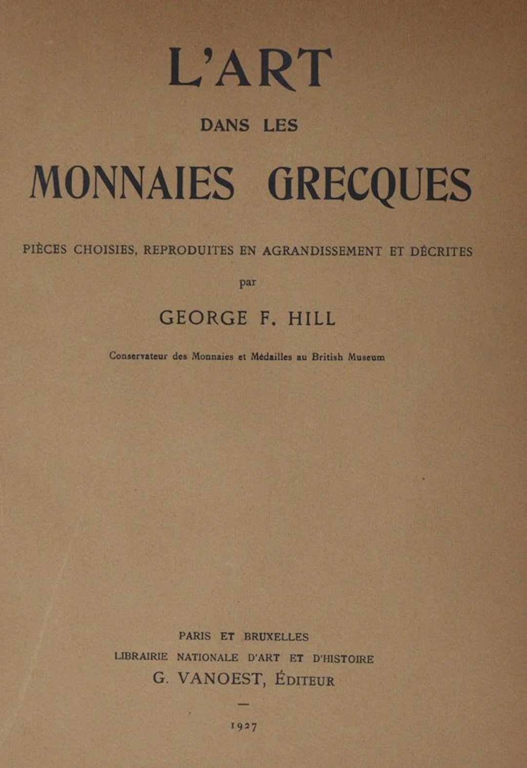 Hill,G.F. 'Art dans les monnaies Grecques Piéces Choises