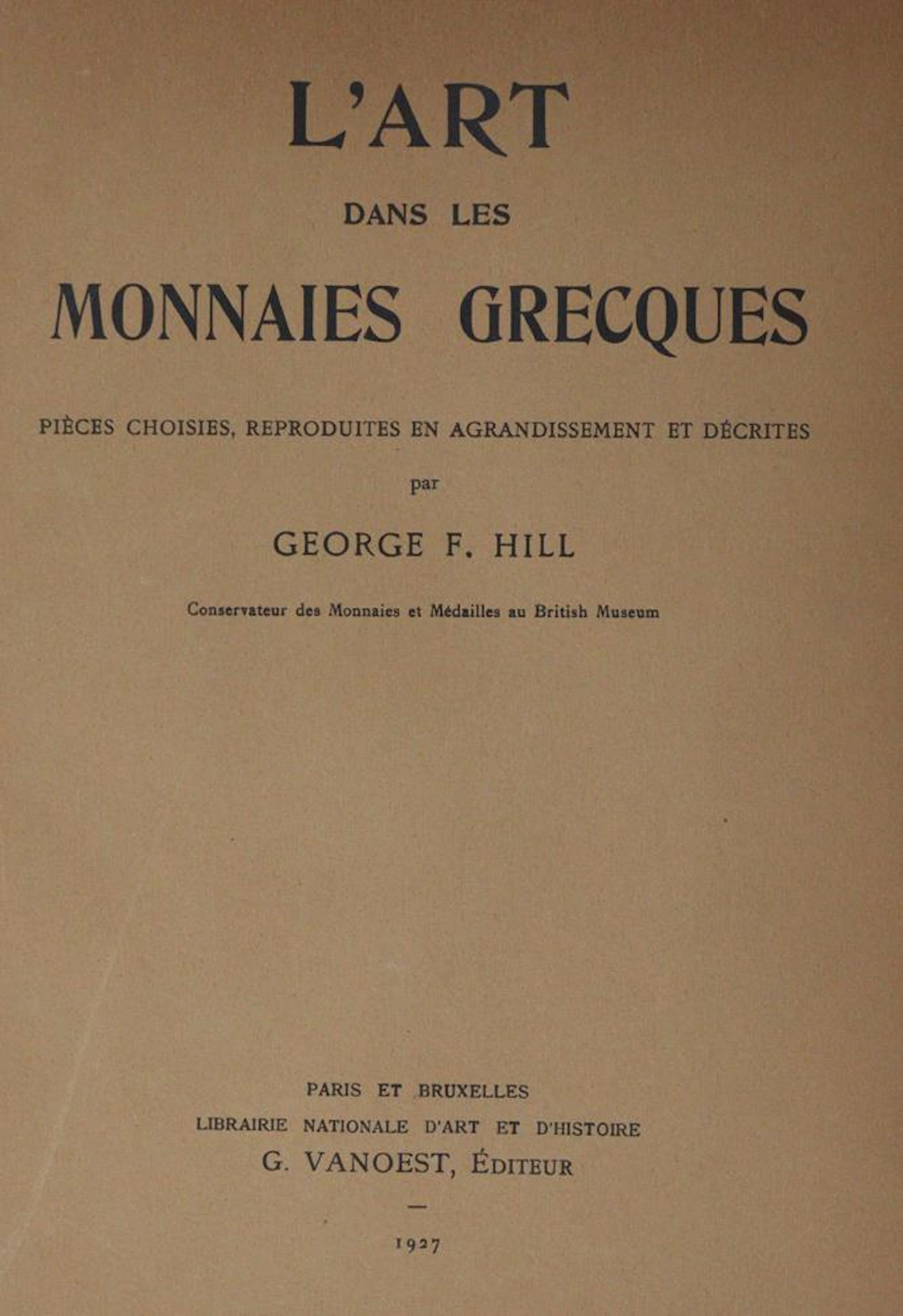 Hill,G.F. 'Art dans les monnaies Grecques Piéces Choises
