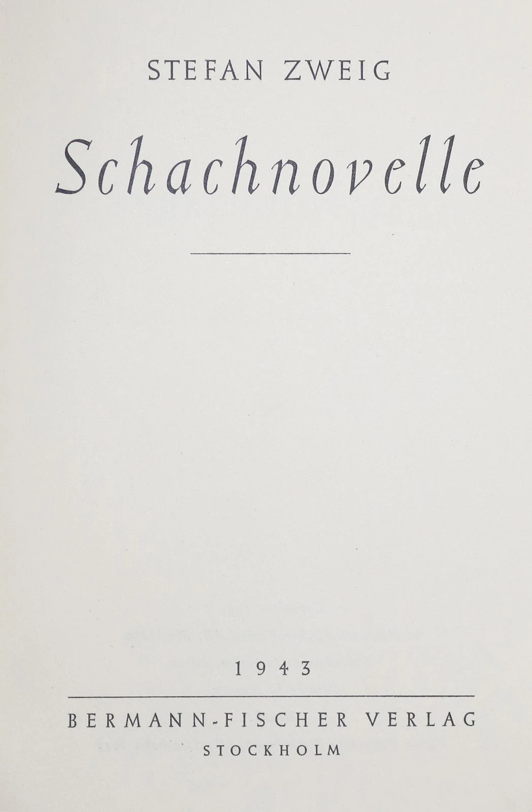 Zweig,S. Schachnovelle. Stockholm