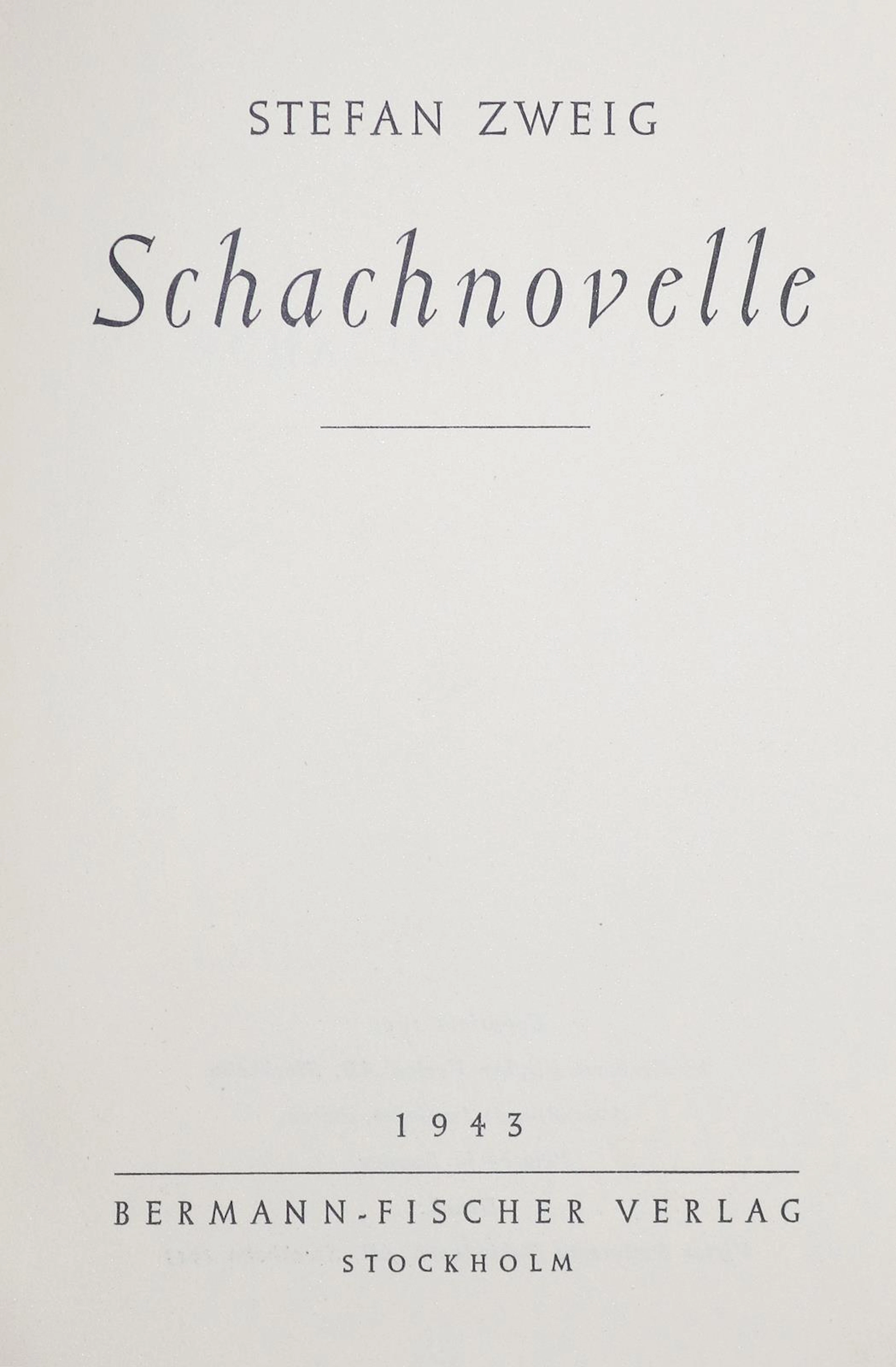 Zweig,S. Schachnovelle. Stockholm