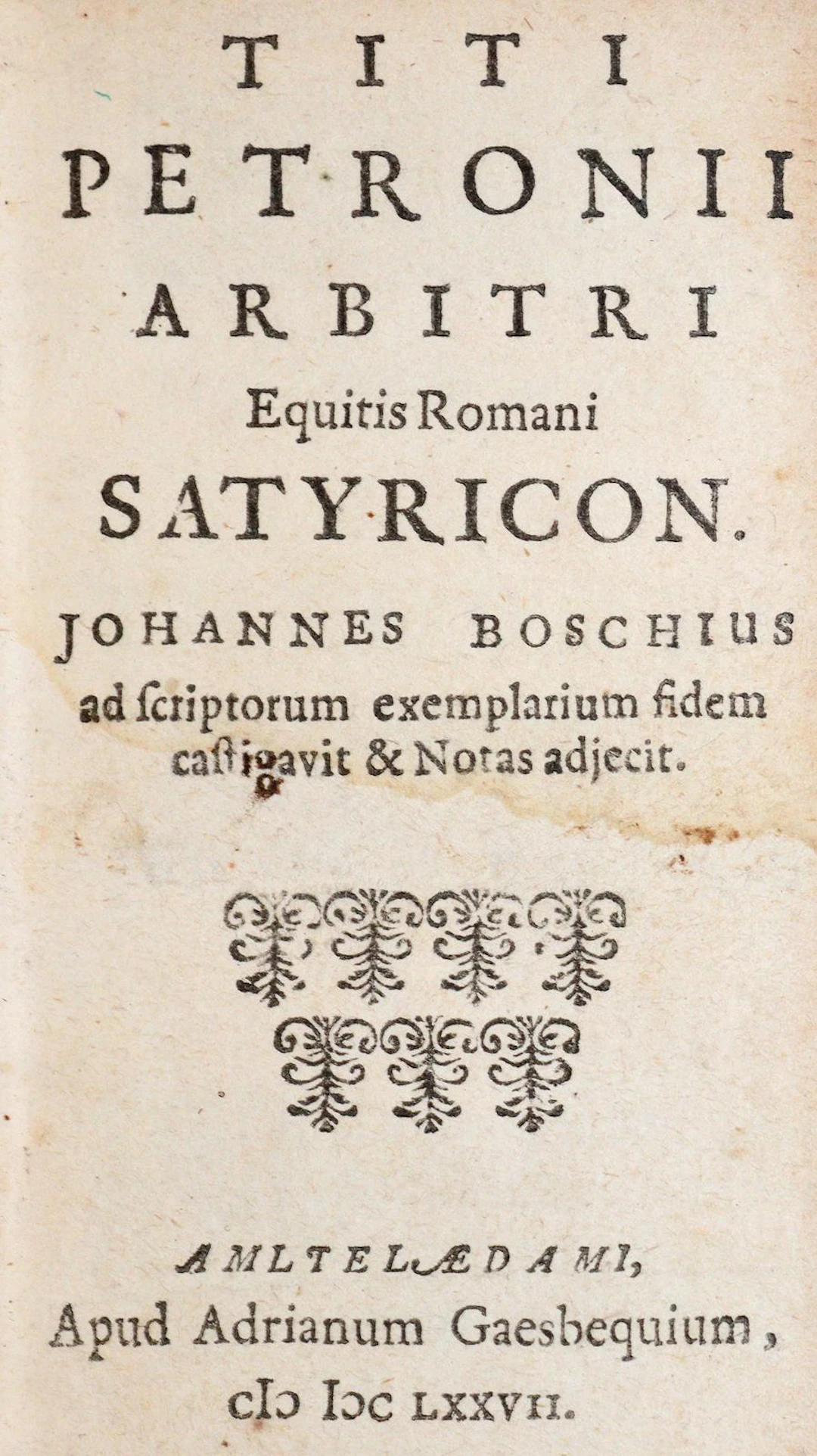 Petronius Arbiter,T. Satyricon. Amsterdam