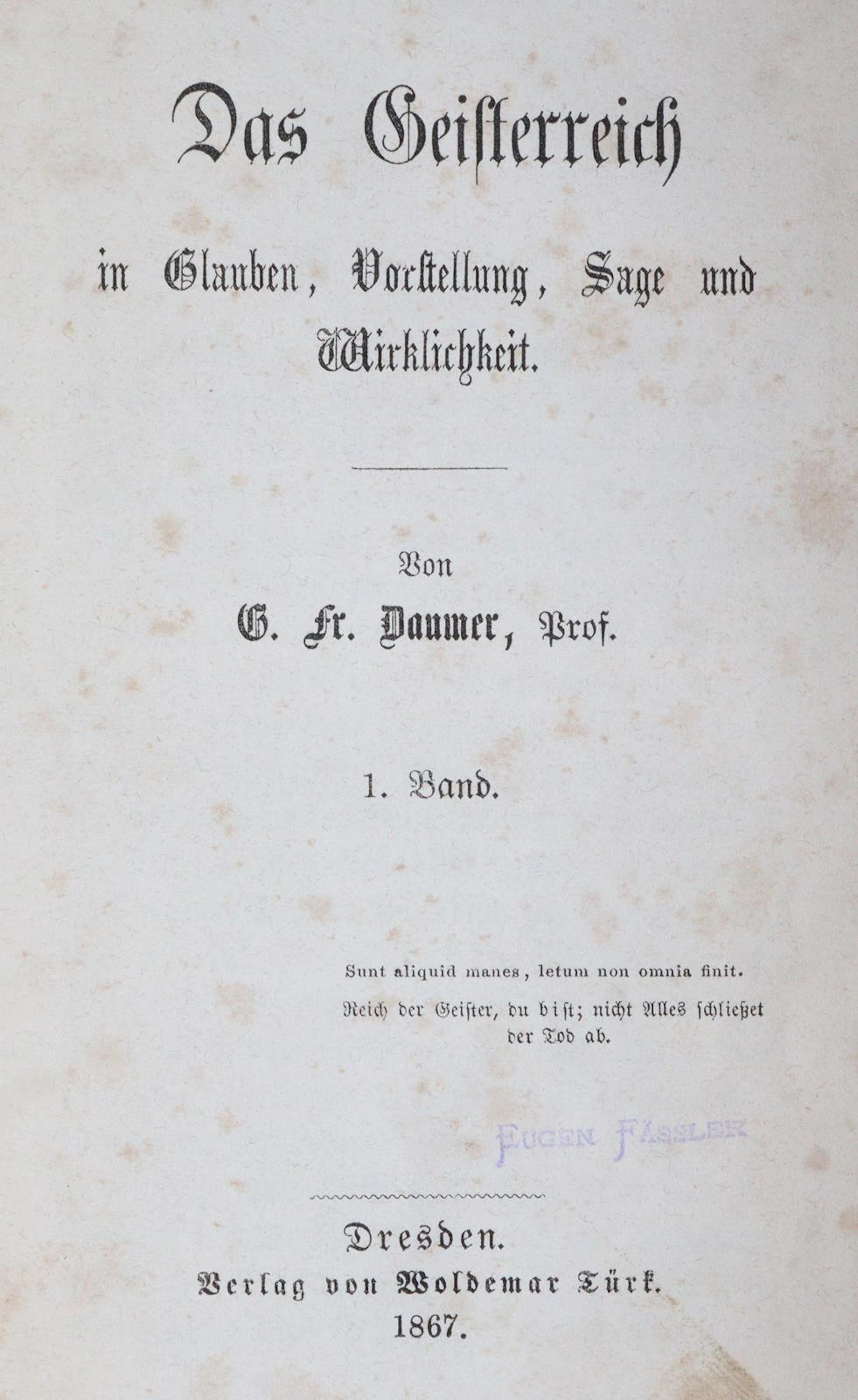 Daumer,G.F. Das Geisterreich in Glauben