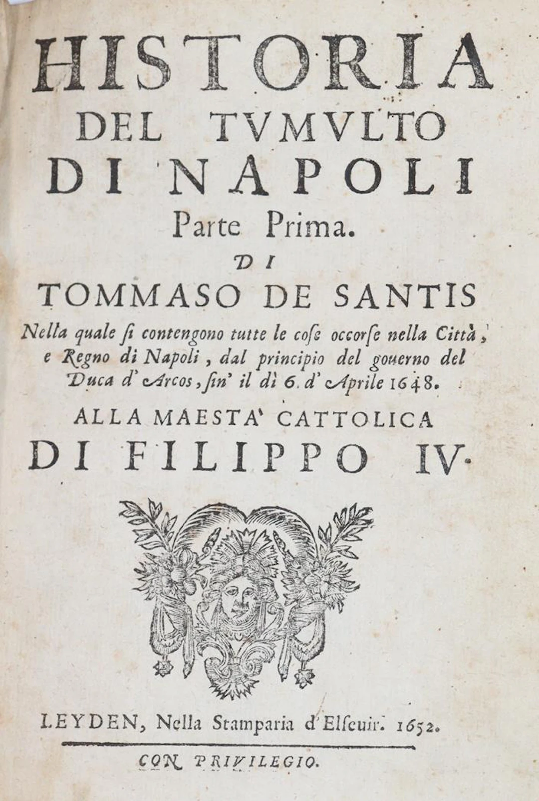 Santis,T.de. Historia del Tumulto di Napoli. Parte prima (= alles
