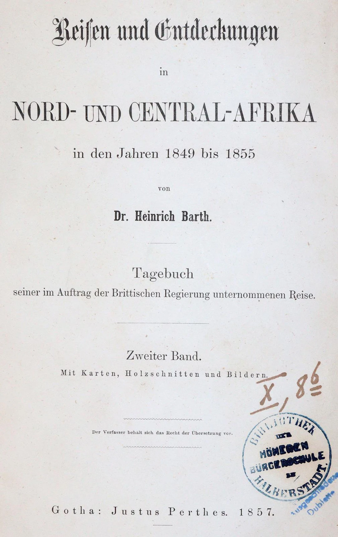 Barth,H. Reisen und Entdeckungen in Nord- und Central-Afrika in den