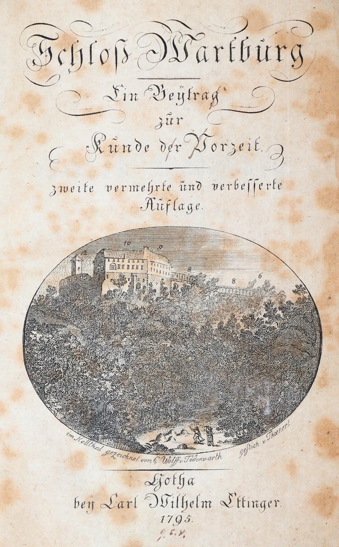 (Thon,J.C.S.). Schloß Wartburg. Ein Beytrag zur Kunde der Vorzeit.
