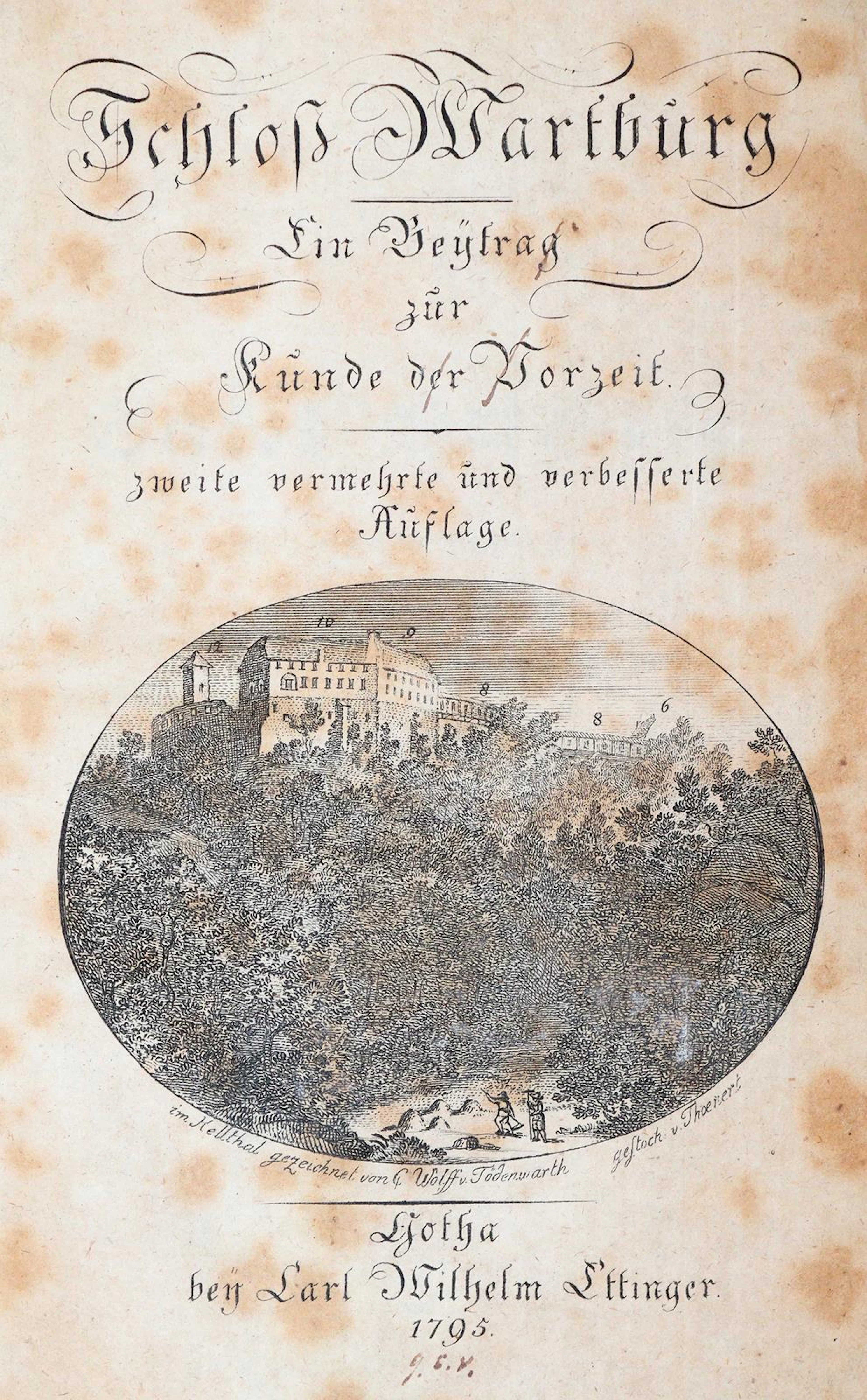 (Thon,J.C.S.). Schloß Wartburg. Ein Beytrag zur Kunde der Vorzeit.