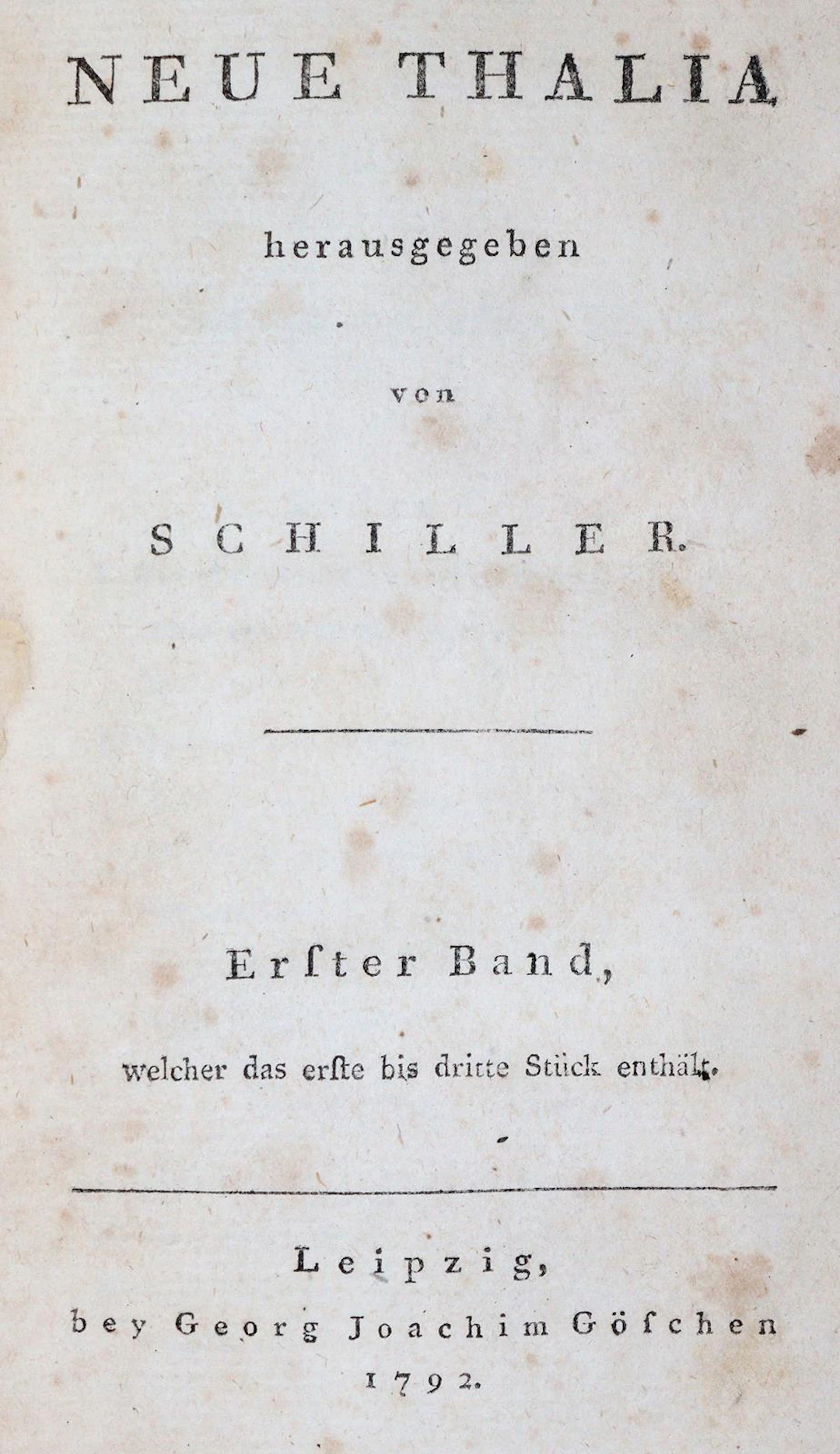 Schiller,F.v. Neue Thalia. Bde. 1-2 (= Erstes bis sechstes Stück)