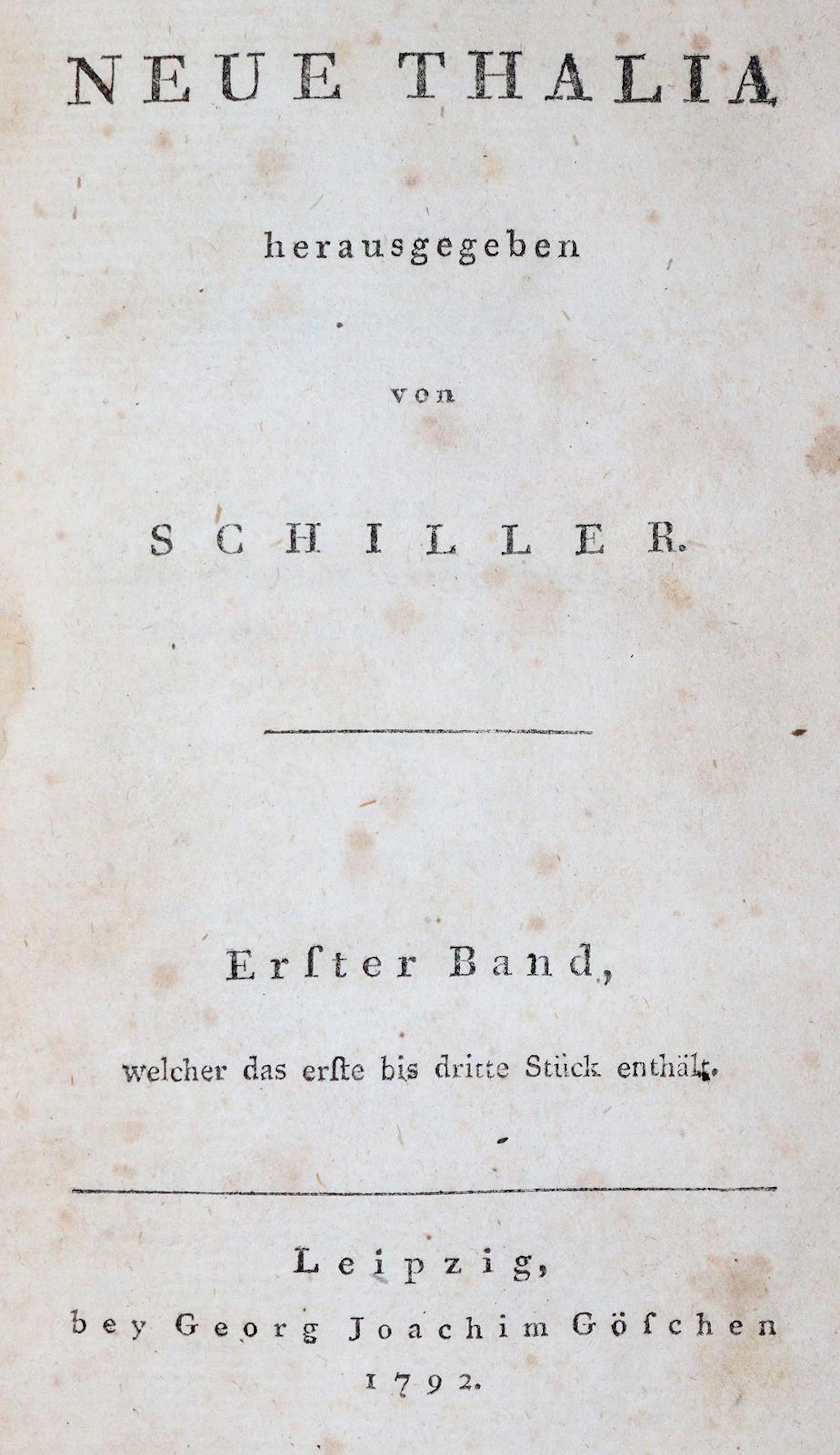 Schiller,F.v. Neue Thalia. Bde. 1-2 (= Erstes bis sechstes Stück)
