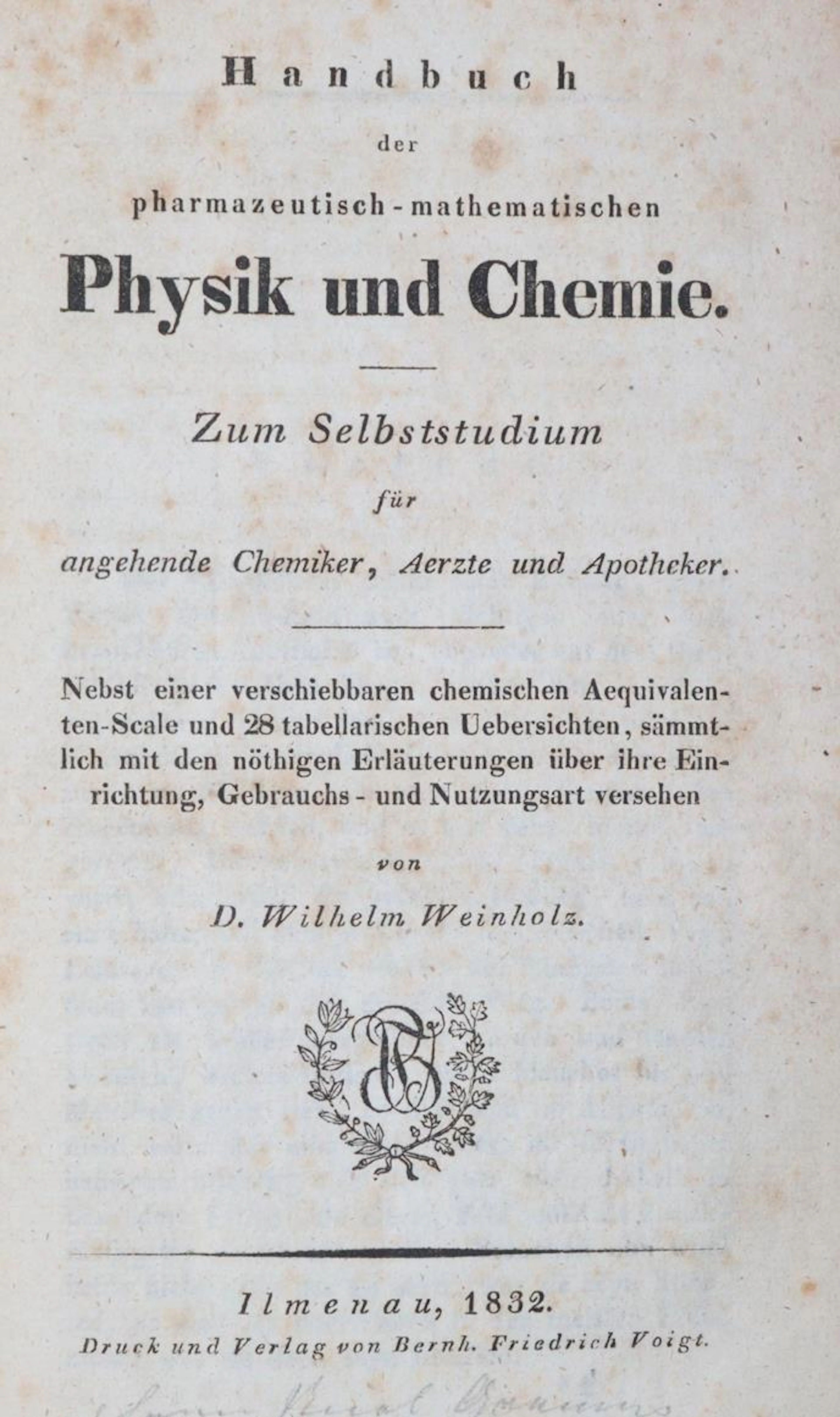 Weinholz,W. Handbuch der pharmazeutisch-mathematischen Physik und