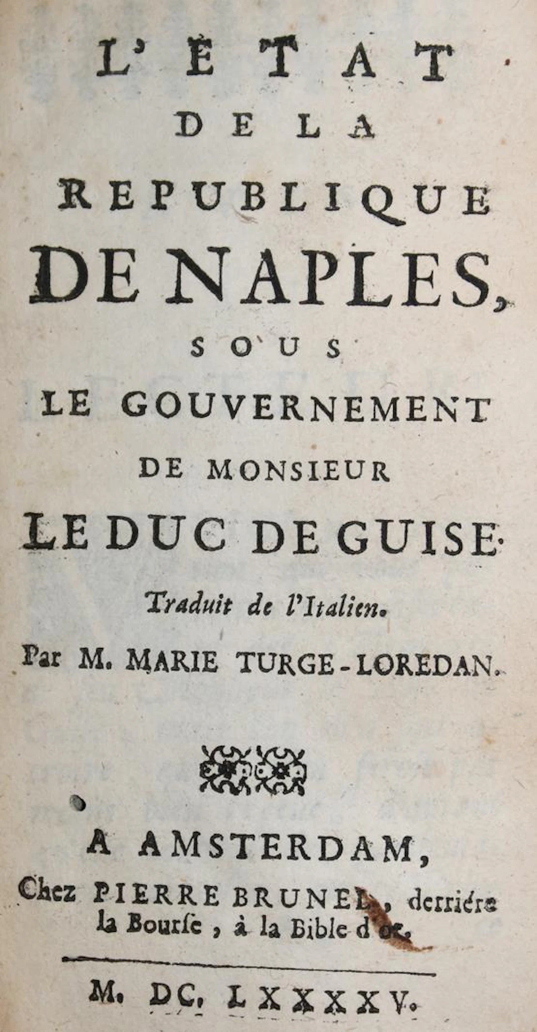 Capece,V.M. L'Etat de la République de Naples... Amsterdam