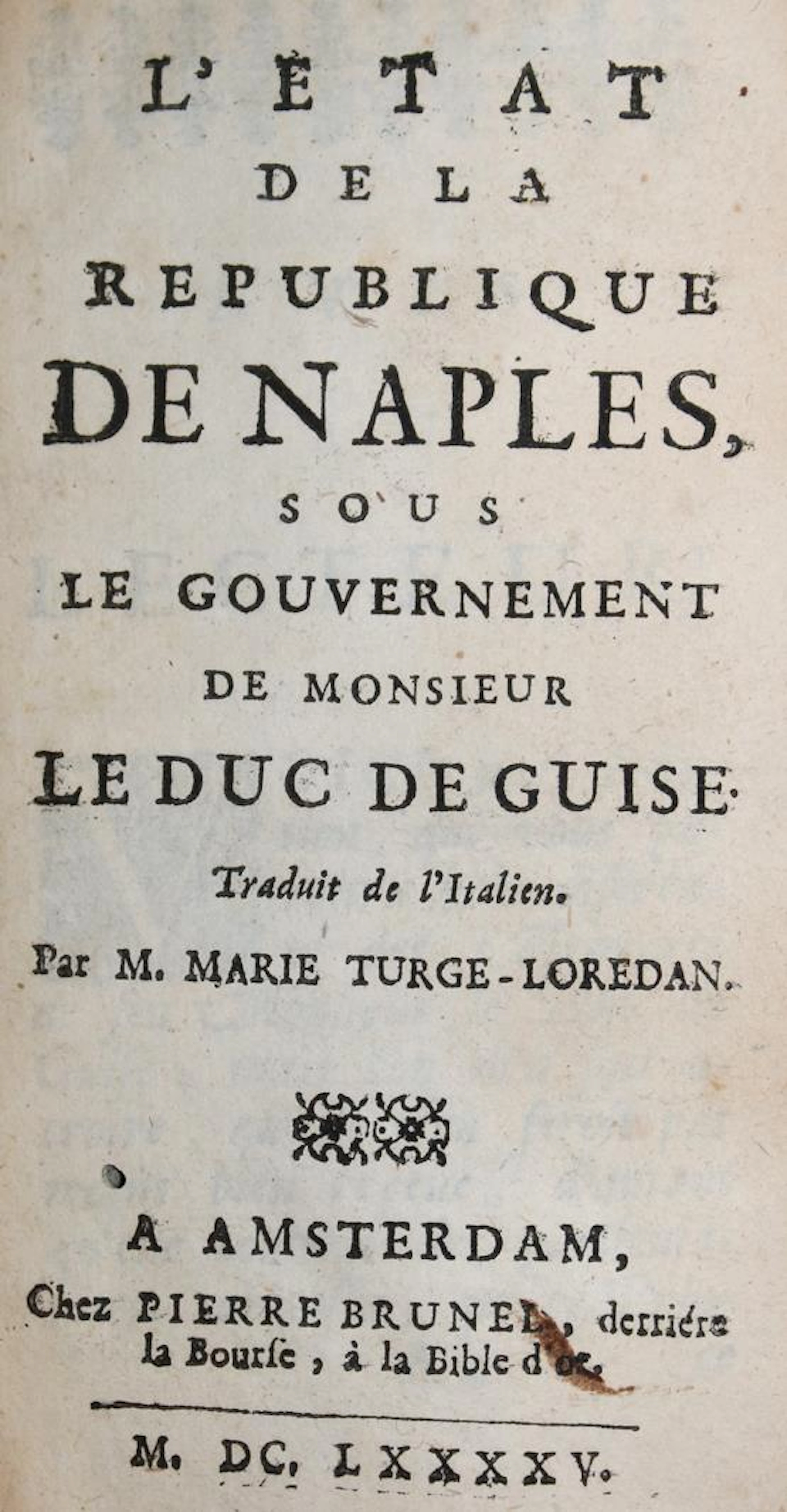 Capece,V.M. L'Etat de la République de Naples... Amsterdam
