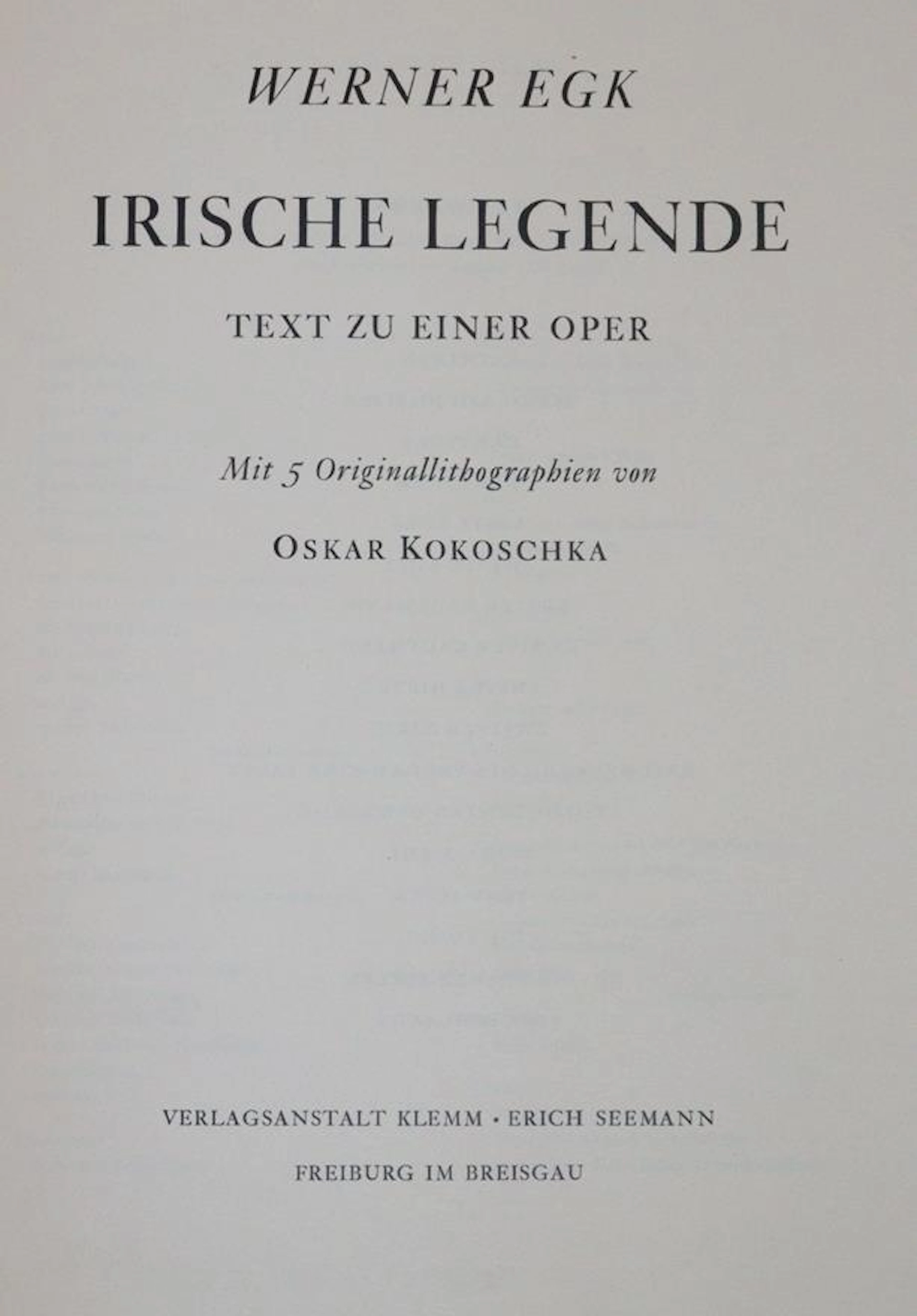 Egk,W. Irische Legende. Text zu einer Oper. Freiburg