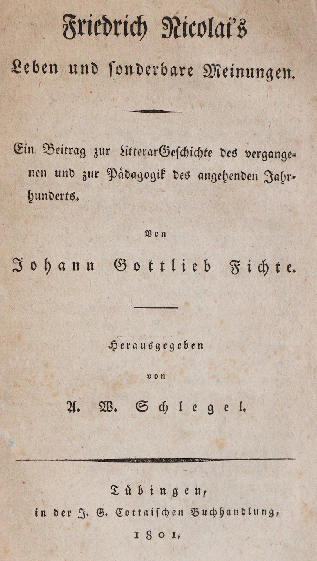 Fichte,J.G. Friedrich Nicolai's Leben und sonderbare Meinungen. Ein