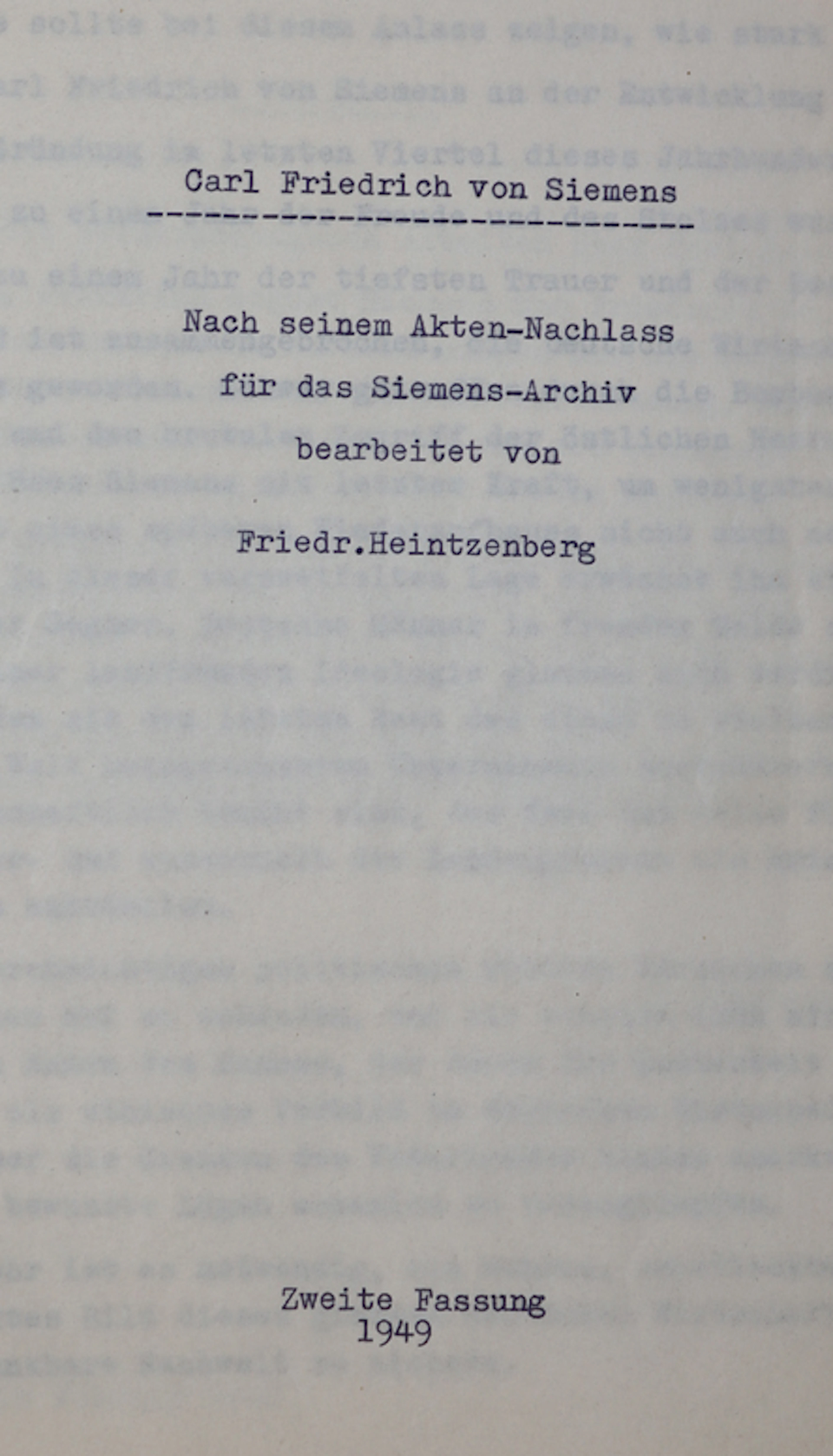 Heintzenberg,F. Carl Friedrich von Siemens. Nach seinem Akten-Nachlass