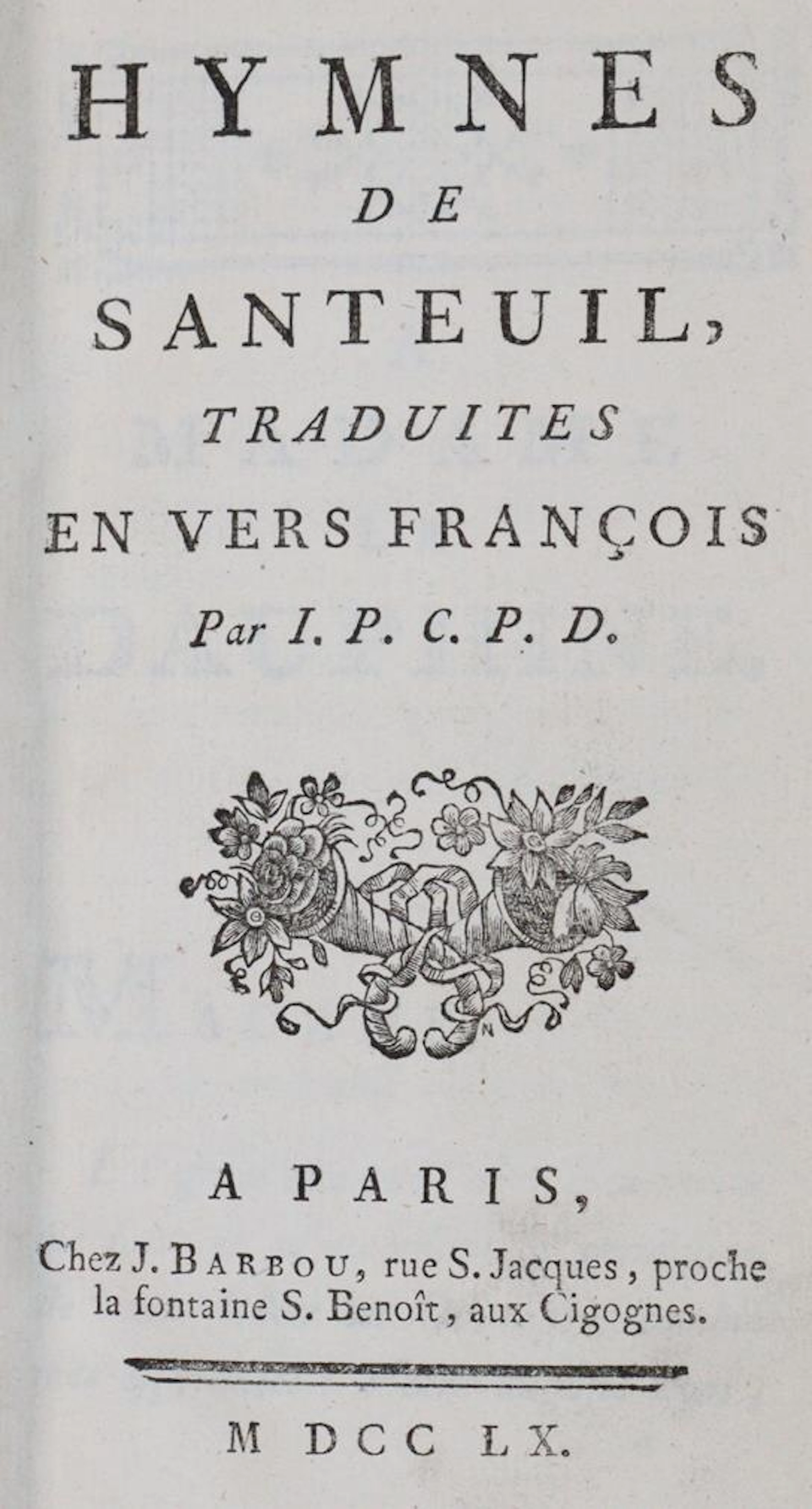 Santeul,(J.B.)de. Hymnes de Santeuil (!)