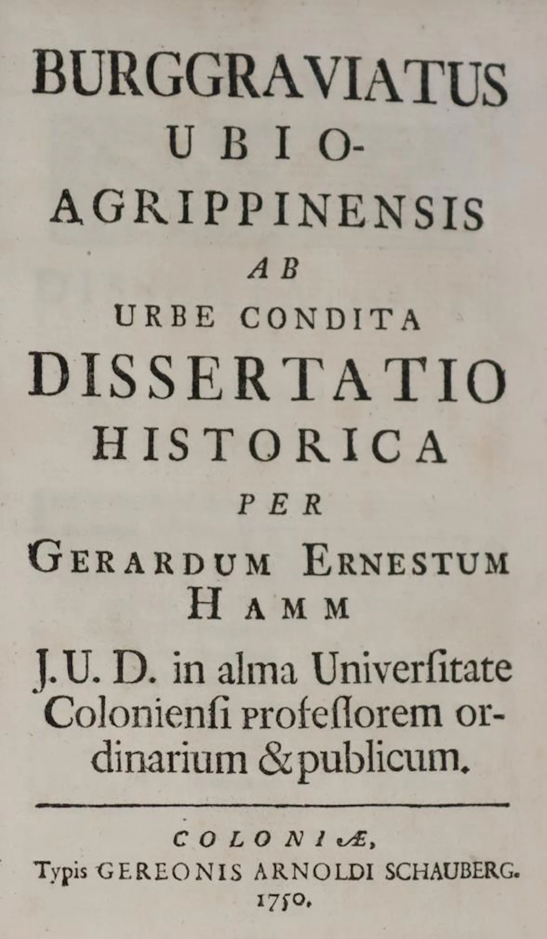 Hamm,G.E. Burggraviatus Ubio-Agrippinensis ab urbe condita... Köln