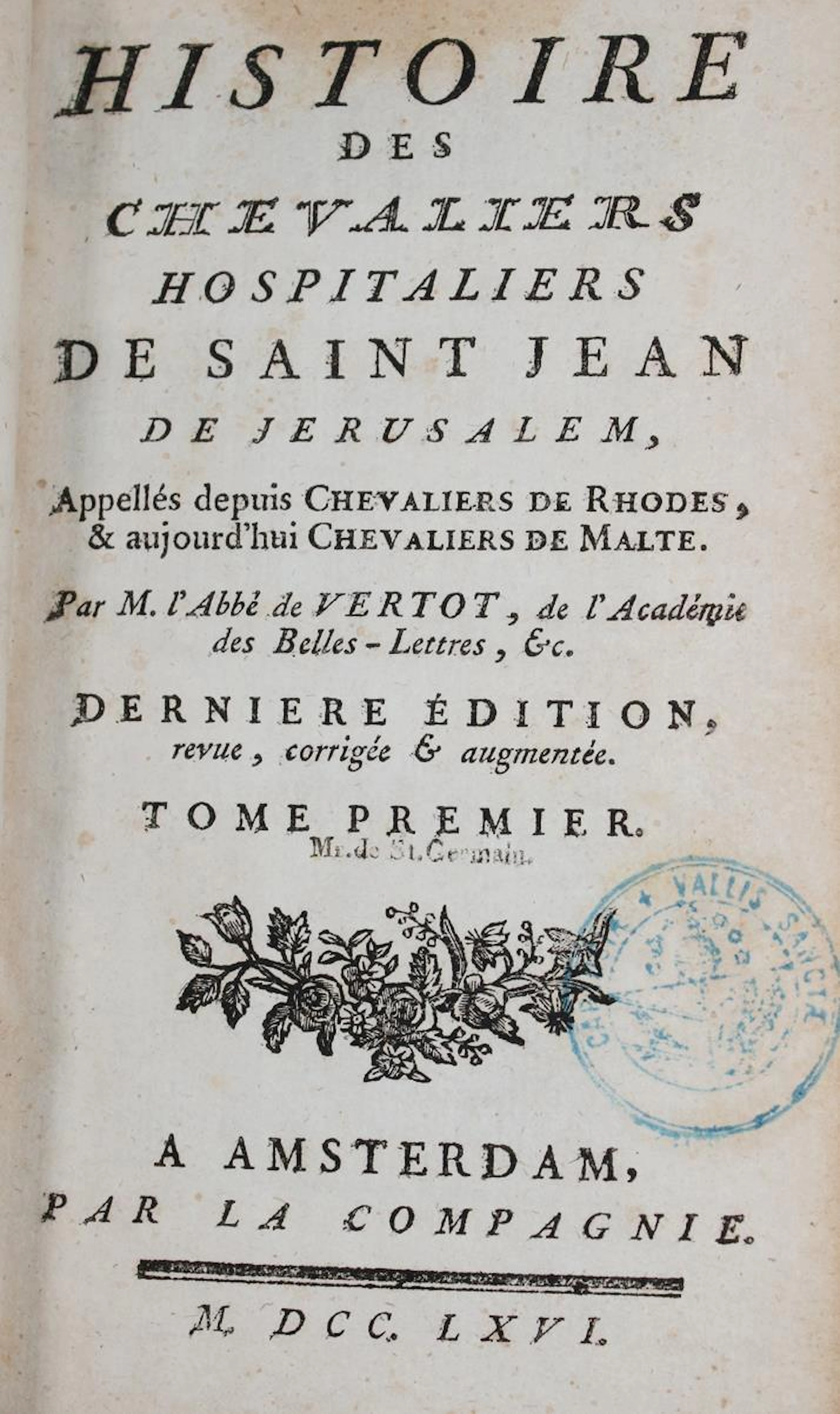 Vertot,(R.A.de). Histoire des chevaliers hospitaliers de Saint Jean