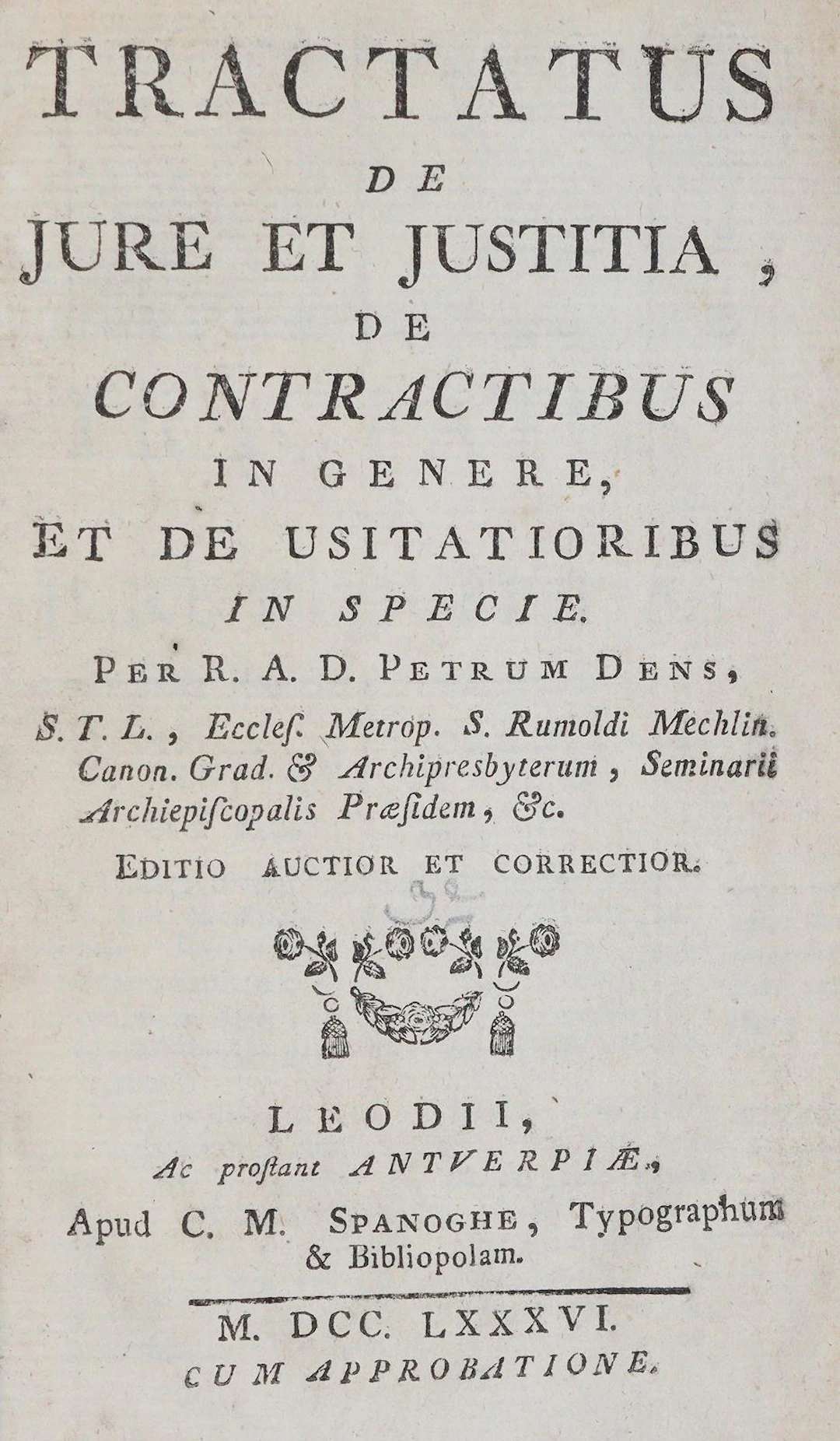 Petrus Dens. Tractatus de jure et justitia
