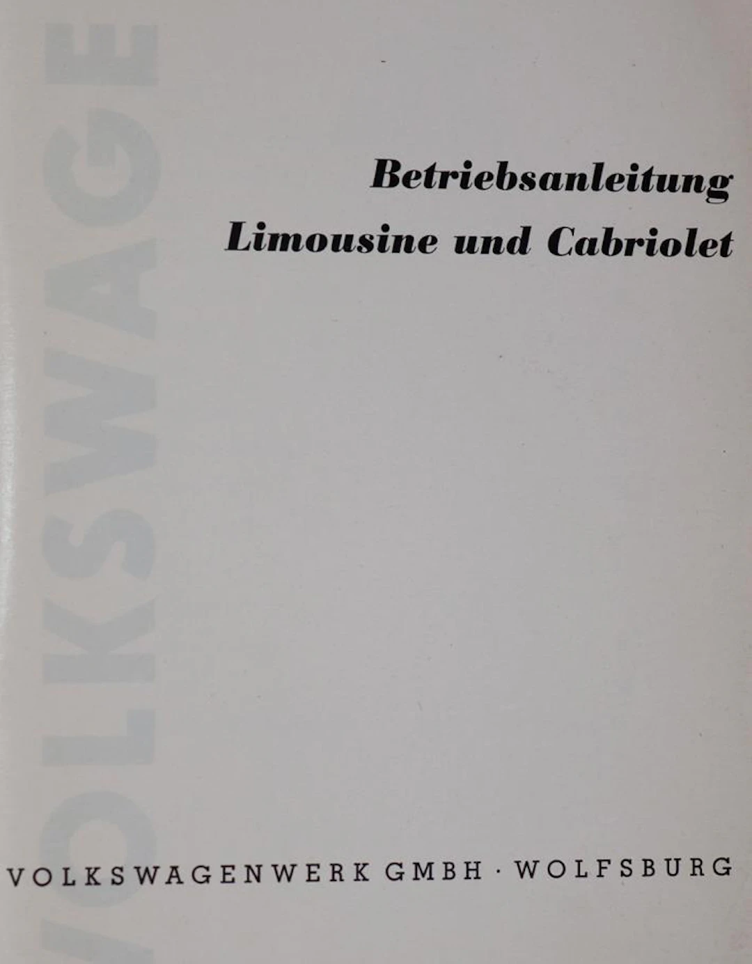 Volkswagen AG. Betriebsanleitung Limousine und Cabriolet. Wolfsburg