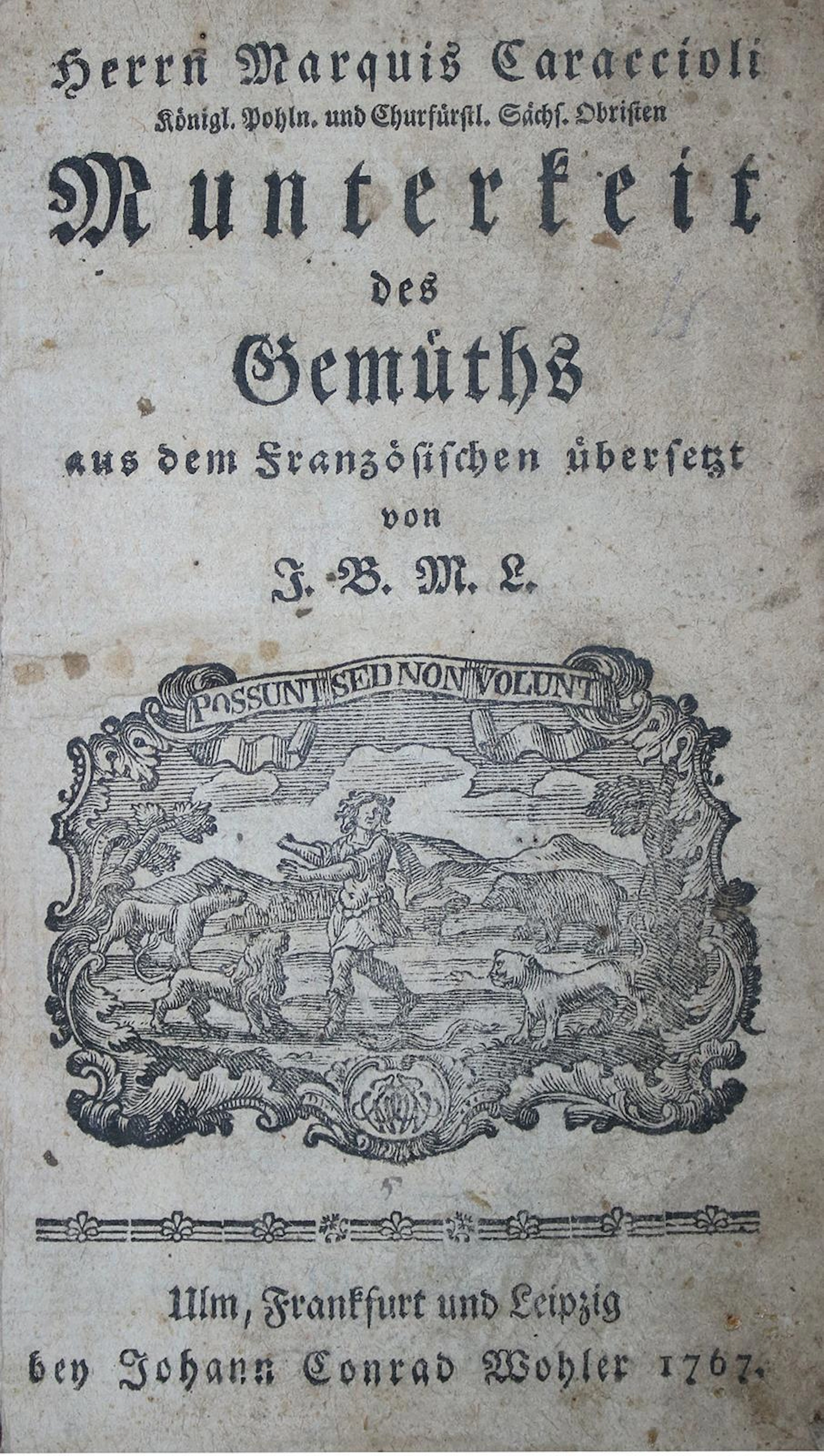 Caraccioli,(L.A.de). Sammelband mit 3 deutschen Erstausgaben des sächs.