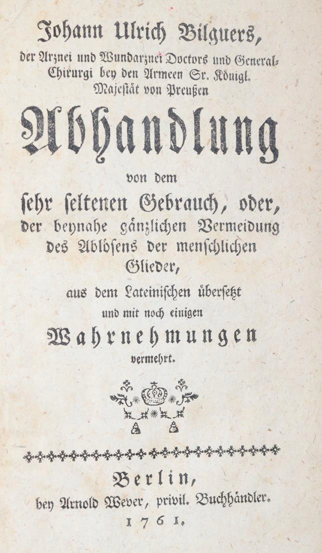 Bilguer,J.U. Abhandlung von dem sehr seltenen Gebrauch