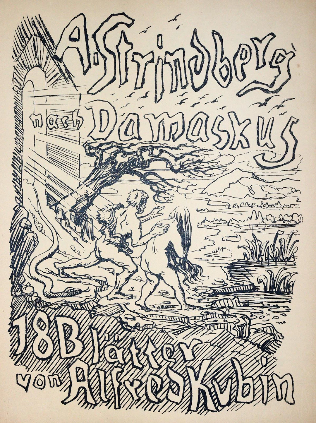 Kubin,A. Nach Damaskus. Achtzehn Steinzeichnungen (zu Strindbergs