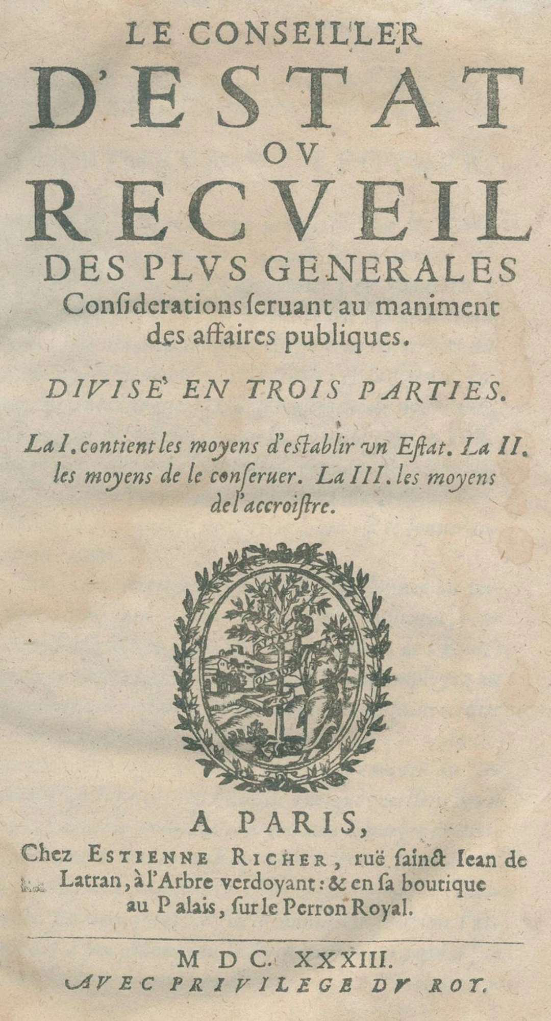 (Bethune,P.). Le Conseiller d'Estat ou Recueil des plus generales
