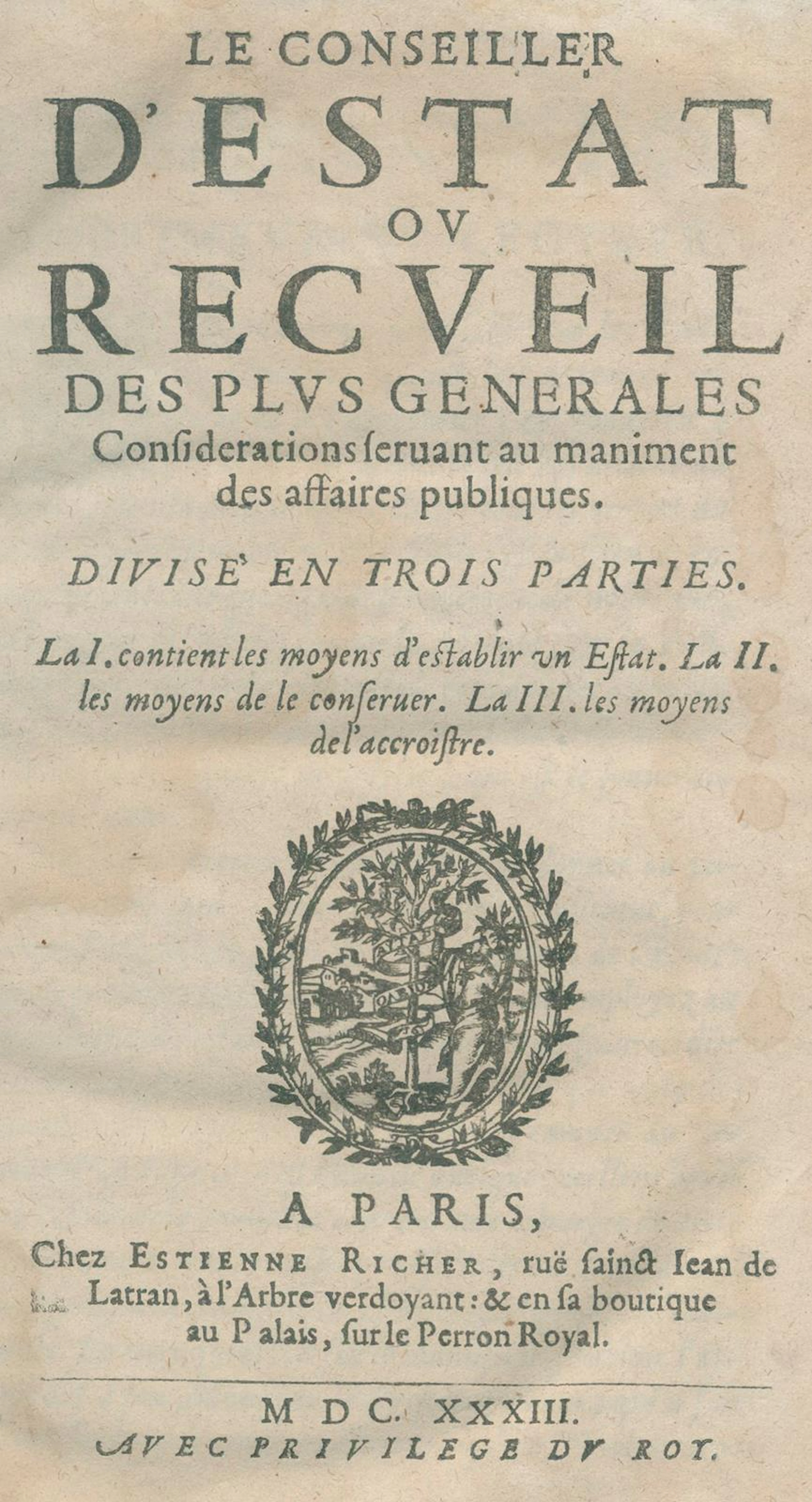 (Bethune,P.). Le Conseiller d'Estat ou Recueil des plus generales