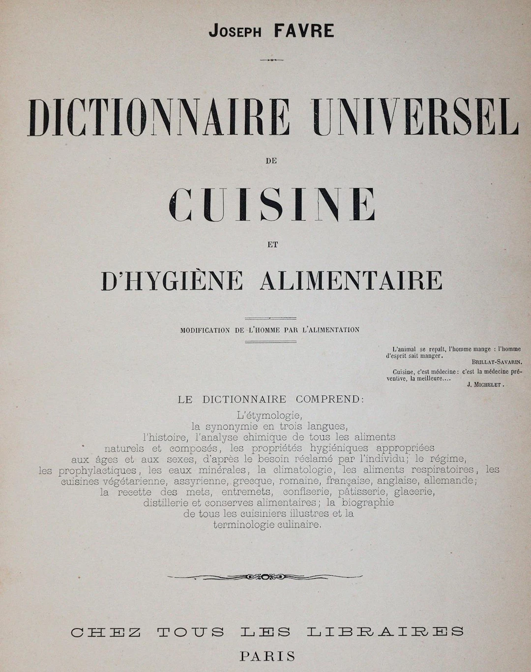 Favre,J. Dictionnaire universel de cuisine et d'hygiéne alimentaire.