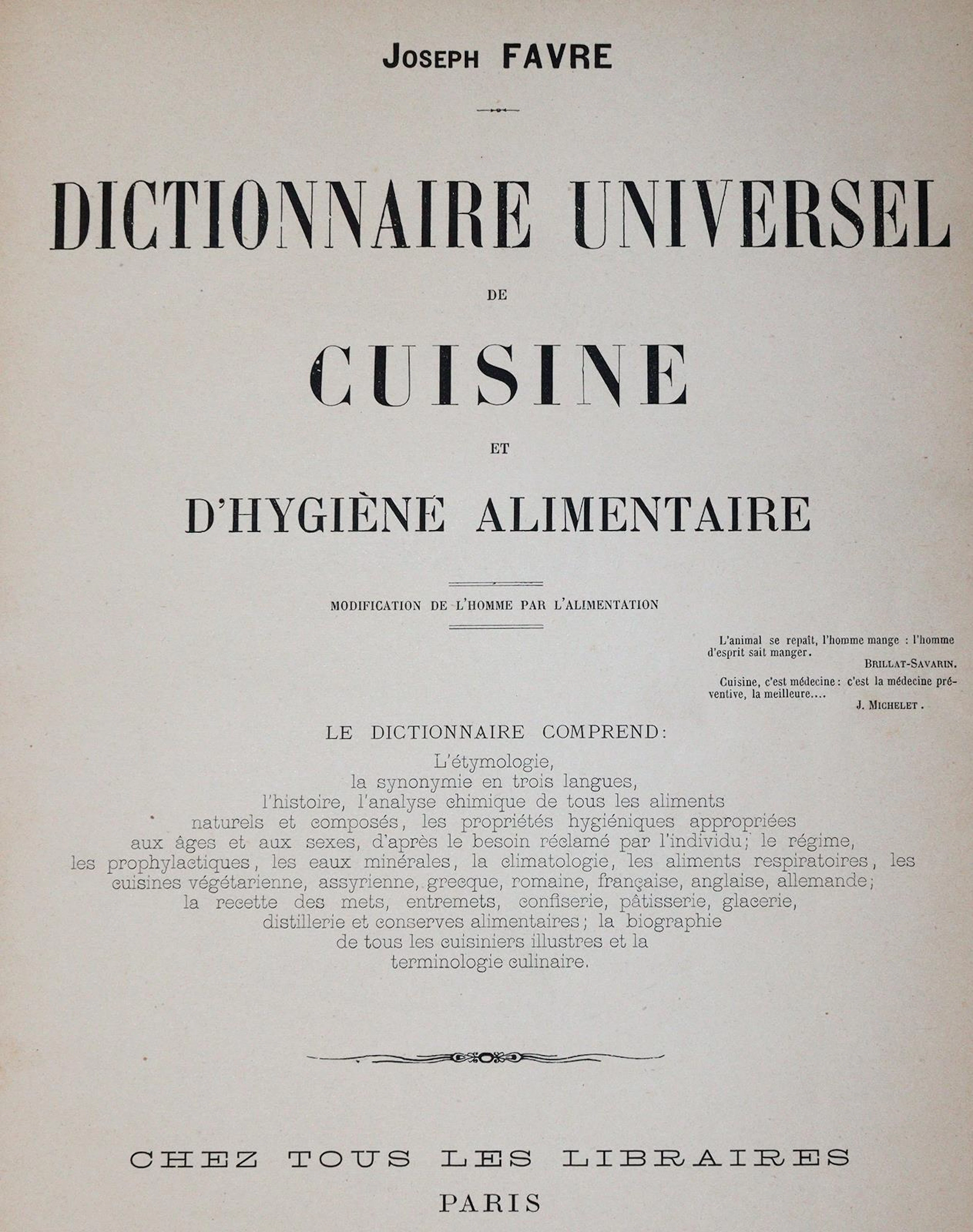 Favre,J. Dictionnaire universel de cuisine et d'hygiéne alimentaire.