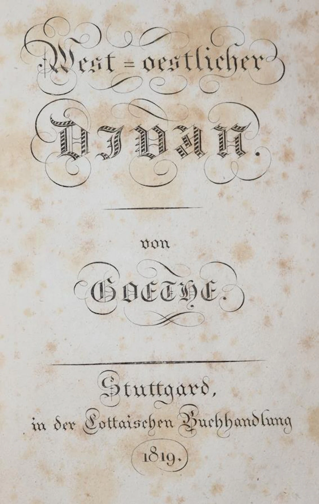 Goethe,(J.W.v.). West-oestlicher Divan. Stgt.