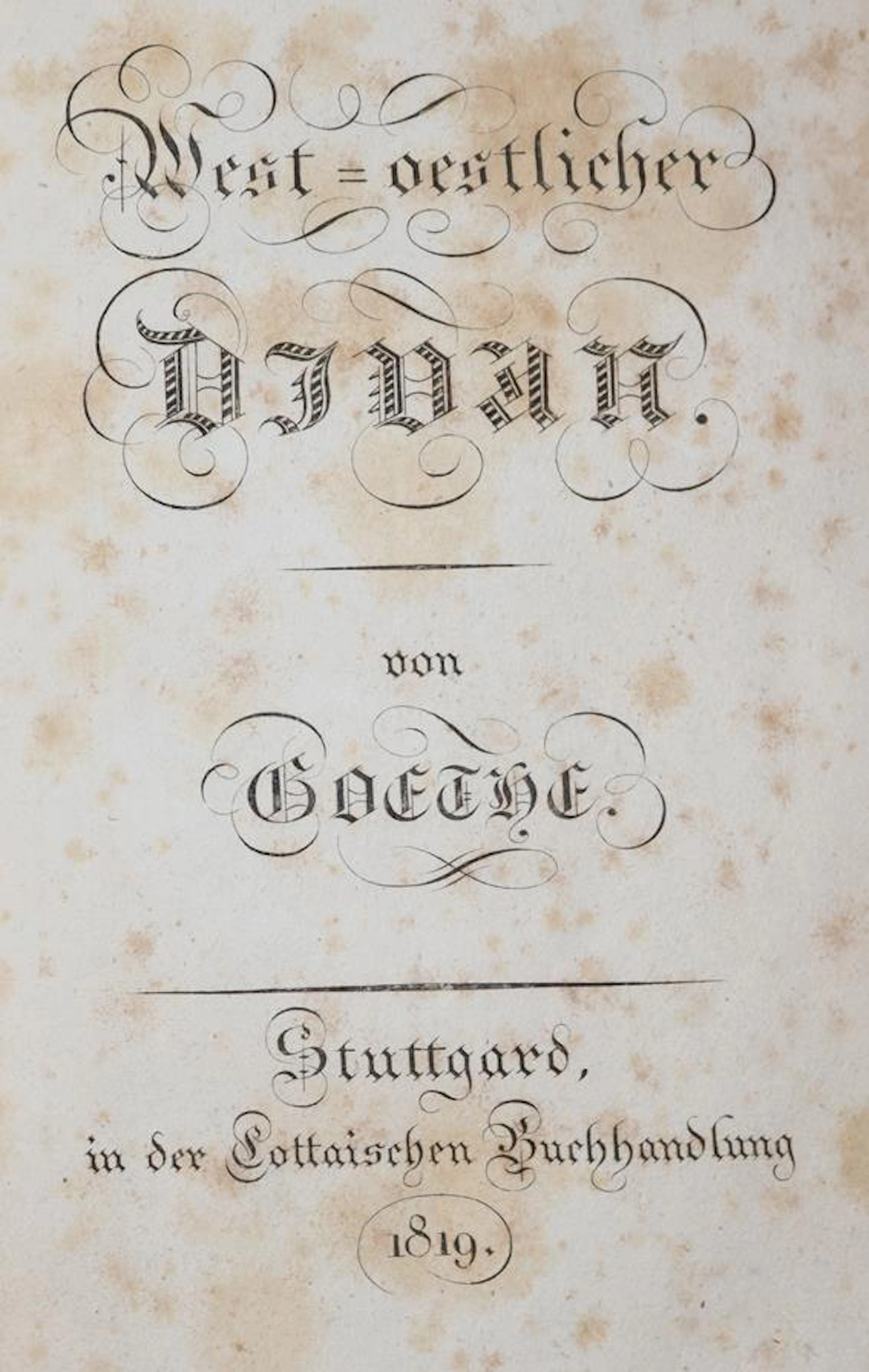 Goethe,(J.W.v.). West-oestlicher Divan. Stgt.