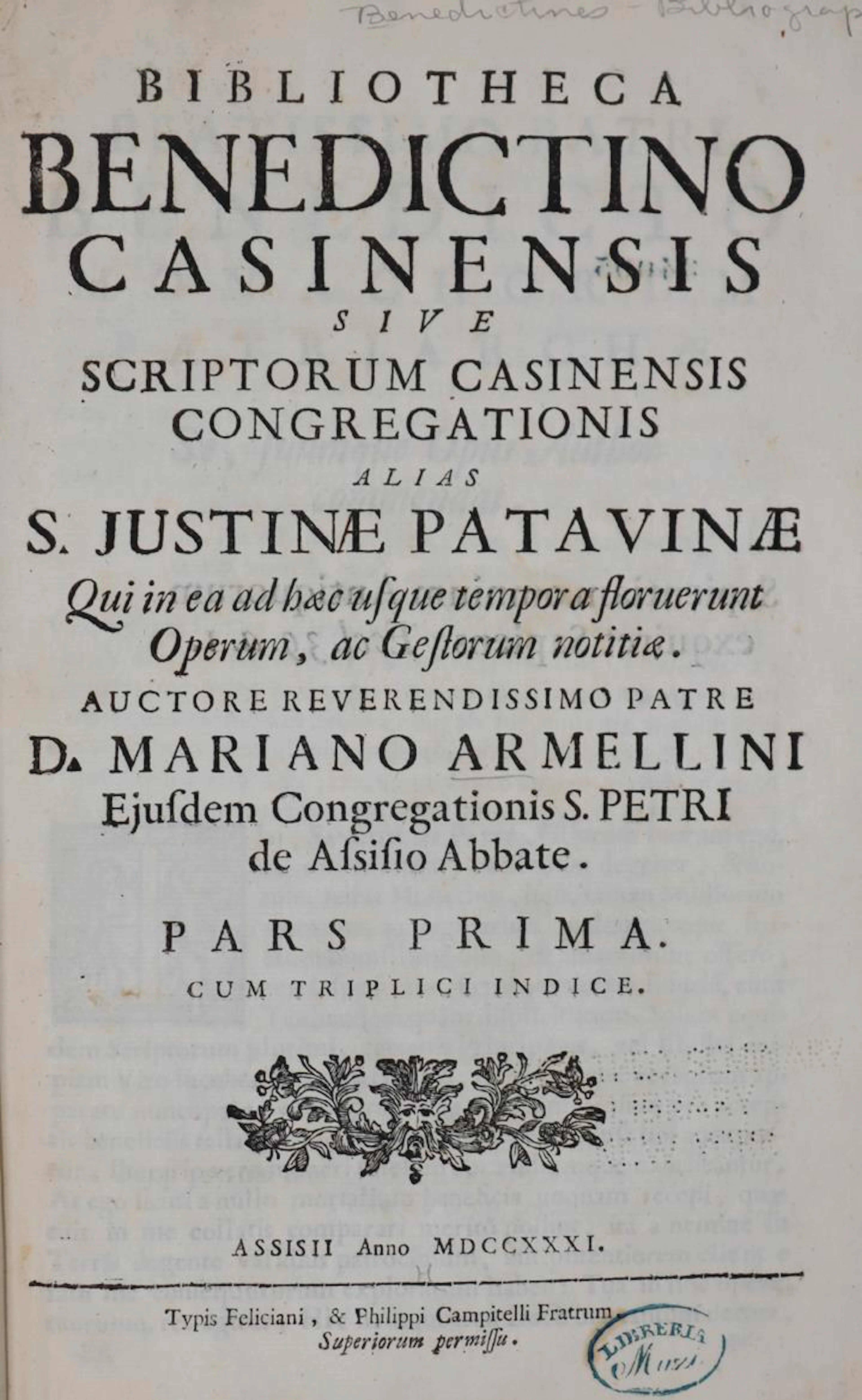 Armellini,M. Bibliotheca Benedictino Casinensis sive scriptorum Casinensis