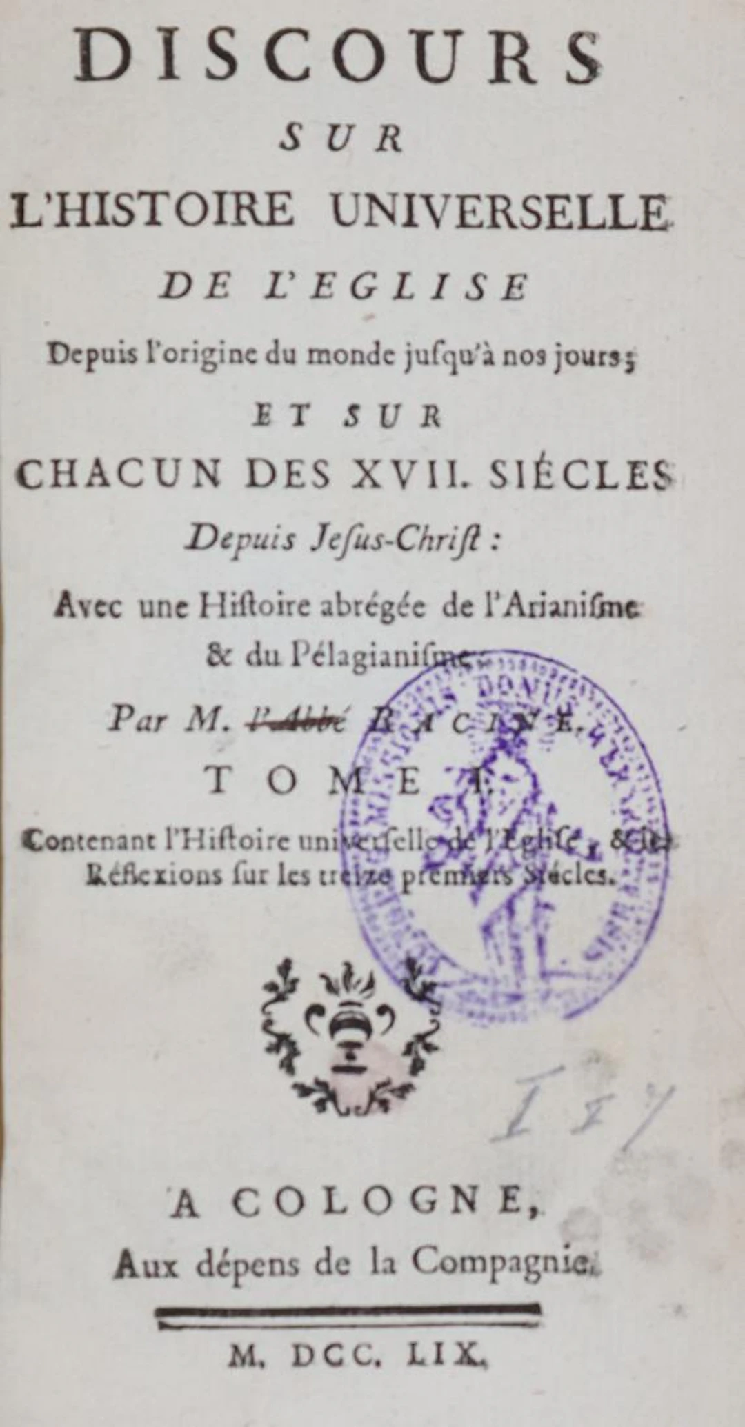 Racine,B. Discours sur l'histoire universelle de l'eglise depuis l'origine
