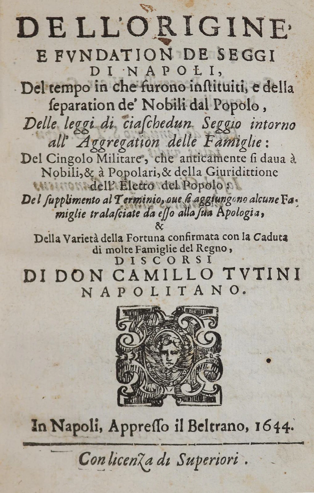 Tutini,C. Dell' origine e fundazion de' Seggi di Napoli... 3 Tle.